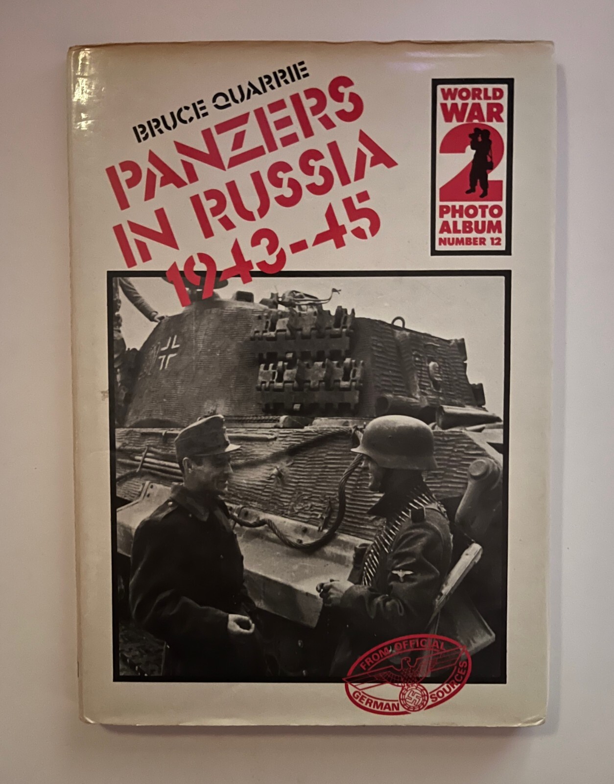 Panzers in Russia 1943-45, Bruce Quarrie, Patrick Stephens, 1979