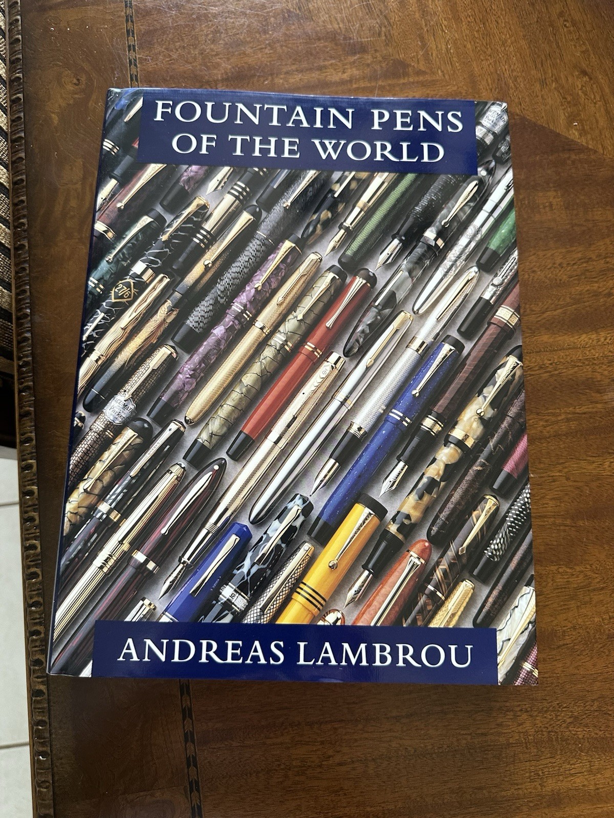 ‚Fountain Pens Of The World‘ by Andreas Lambrou Hard Copy Book