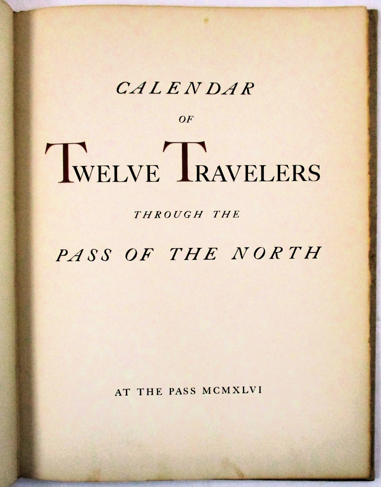 SIGNED LIMITED 1st „Calendar of Twelve Travelers“ Tom Lea, Carl Hertzog 1946 HC