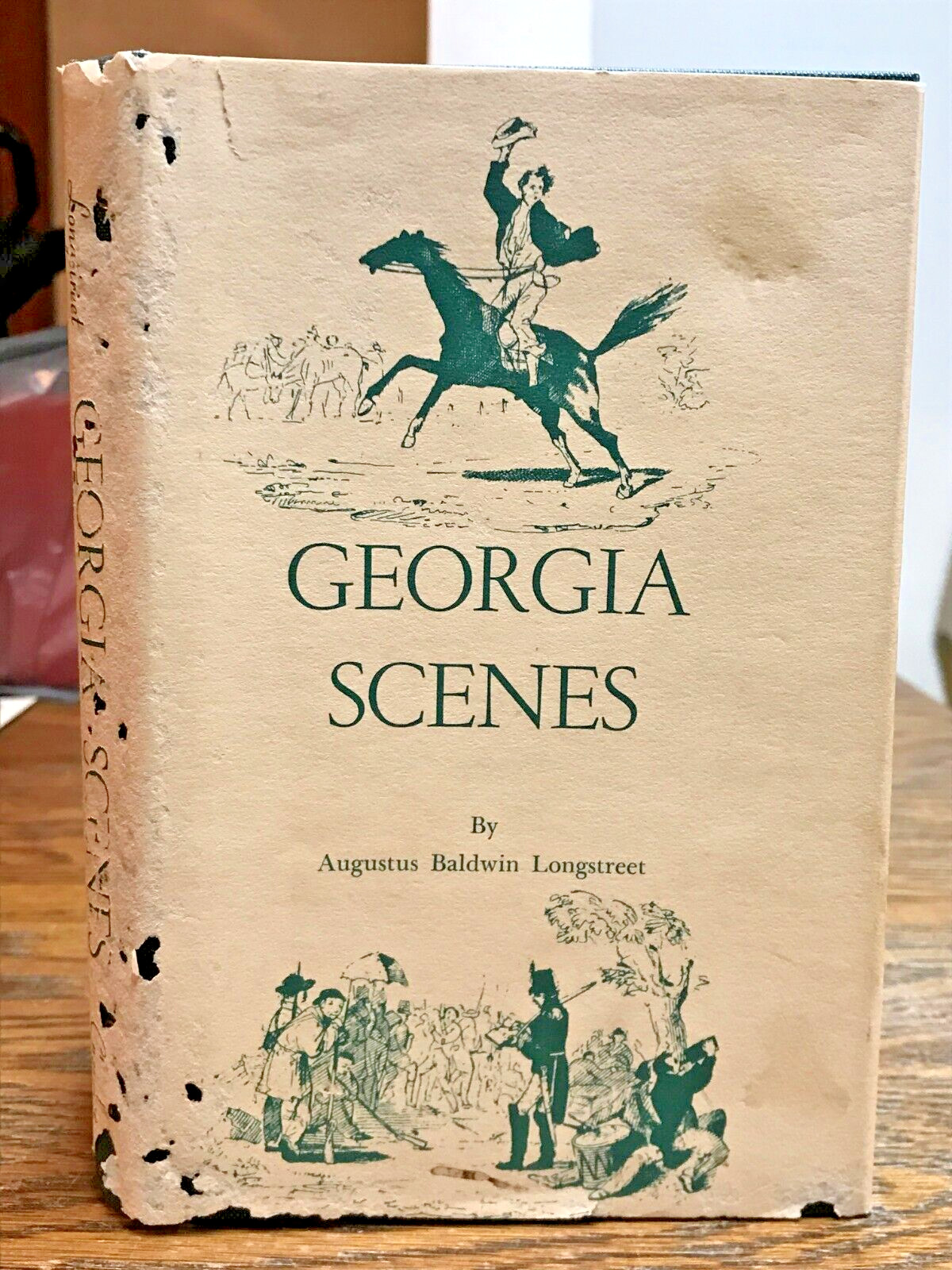 Georgia Scenes; Characters, Incidents 1785-1835, Augustus Baldwin Longstreet HC