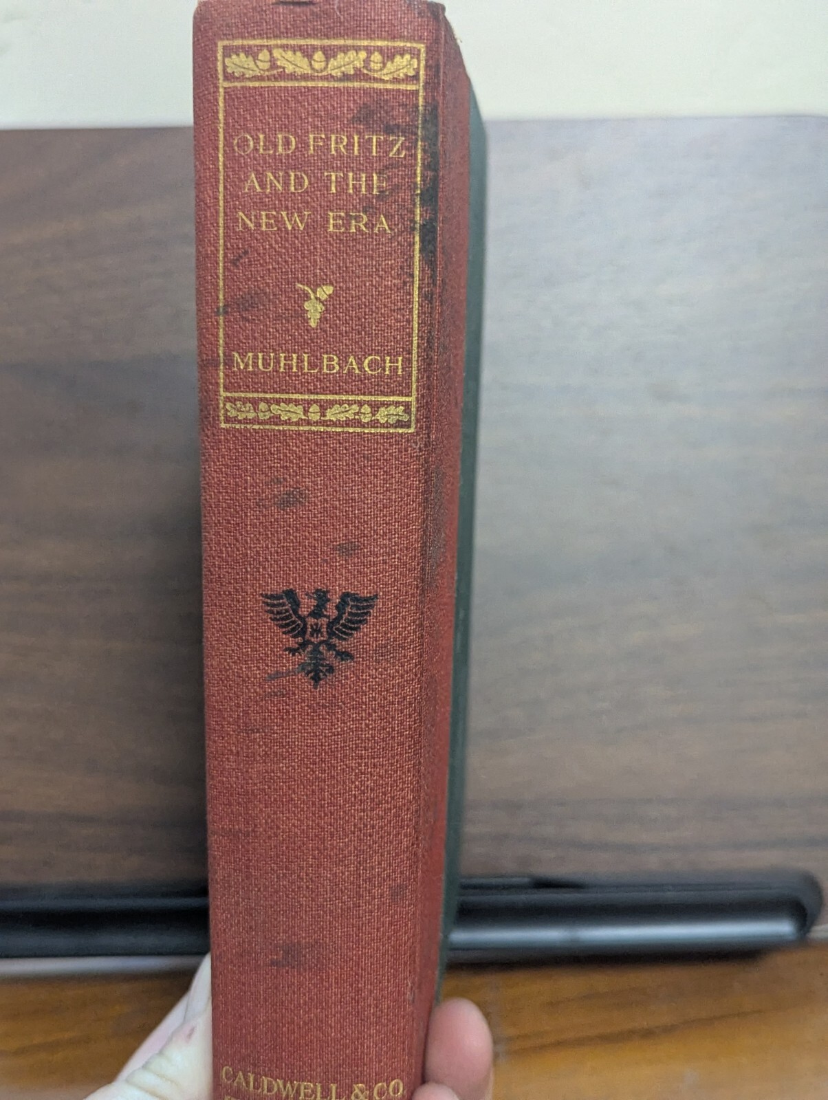 Old Fritz and the New Era – L. Muhlbach – Vintage – HC