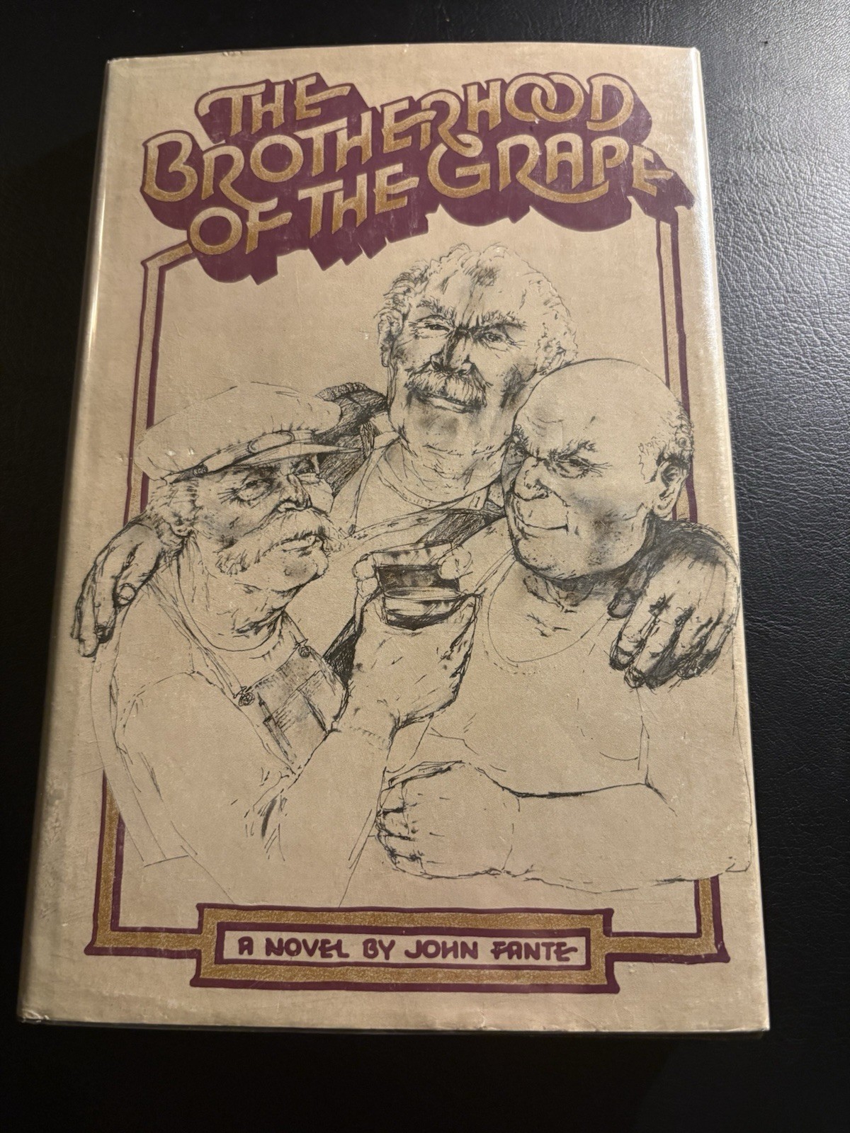John Fante Brotherhood of the Grape 1977 1st HC DJ Novel Bukowski Adjacent