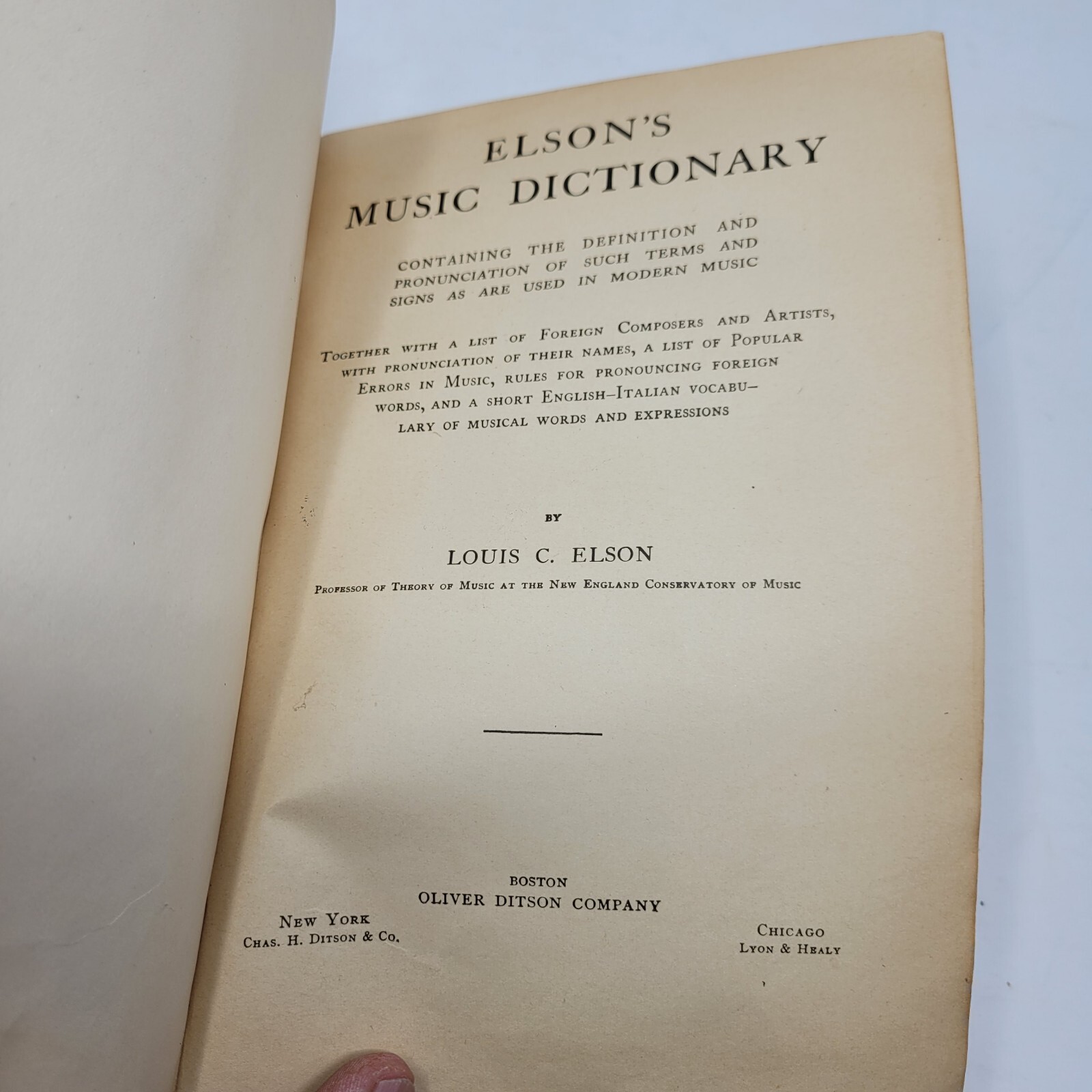 Elson’s Music Dictionary Louis C Elson 1905 Hardcover Oliver Ditson