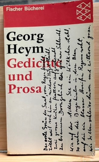 Georg Heym: Gedichte und Prosa. Fischer, November 1962, 1st.