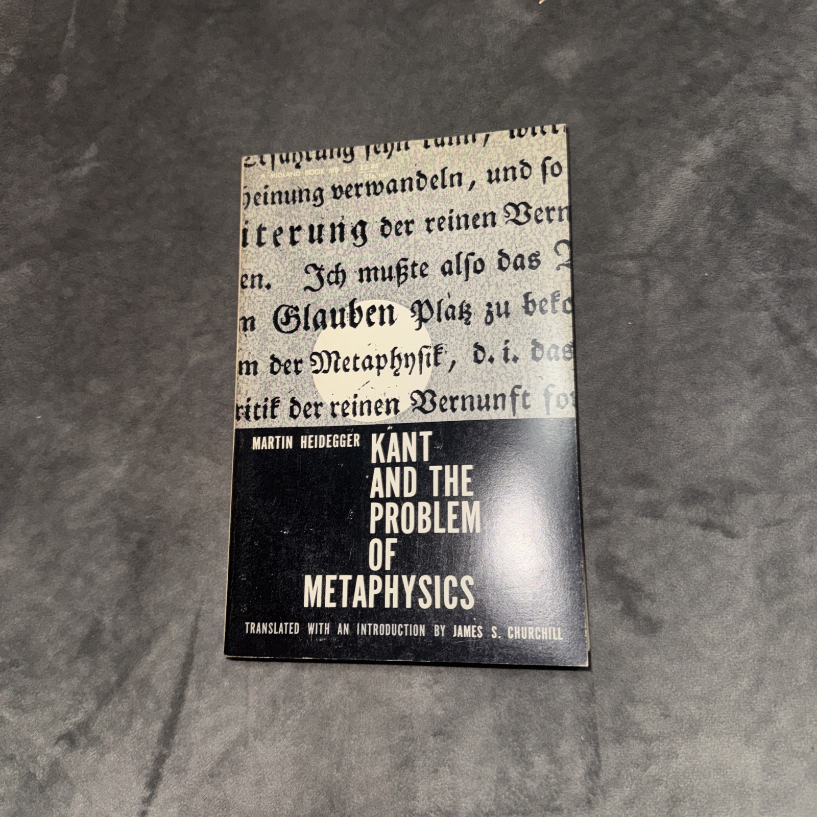 Kant and The Problem of Metaphysics by Martin Heidegger 1962 Paperback
