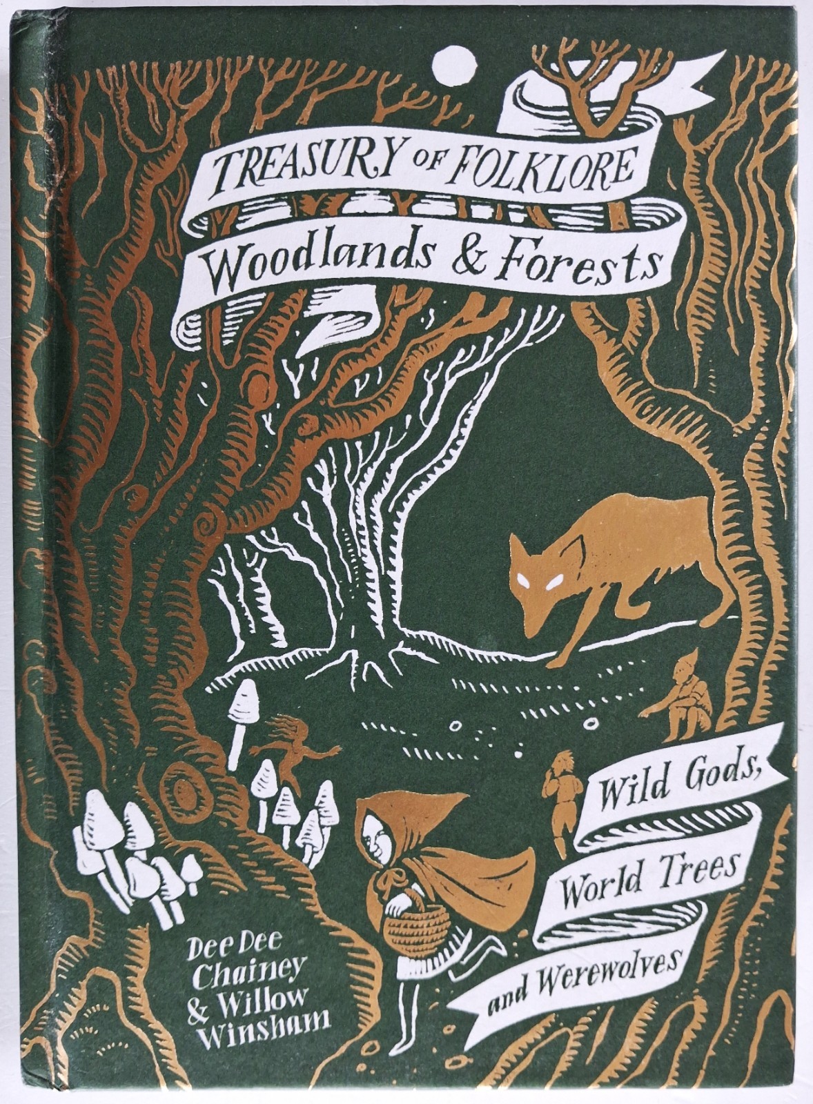 Treasury of Folklore Woodlands & Forest Chainey B T Batsford 2021 1st