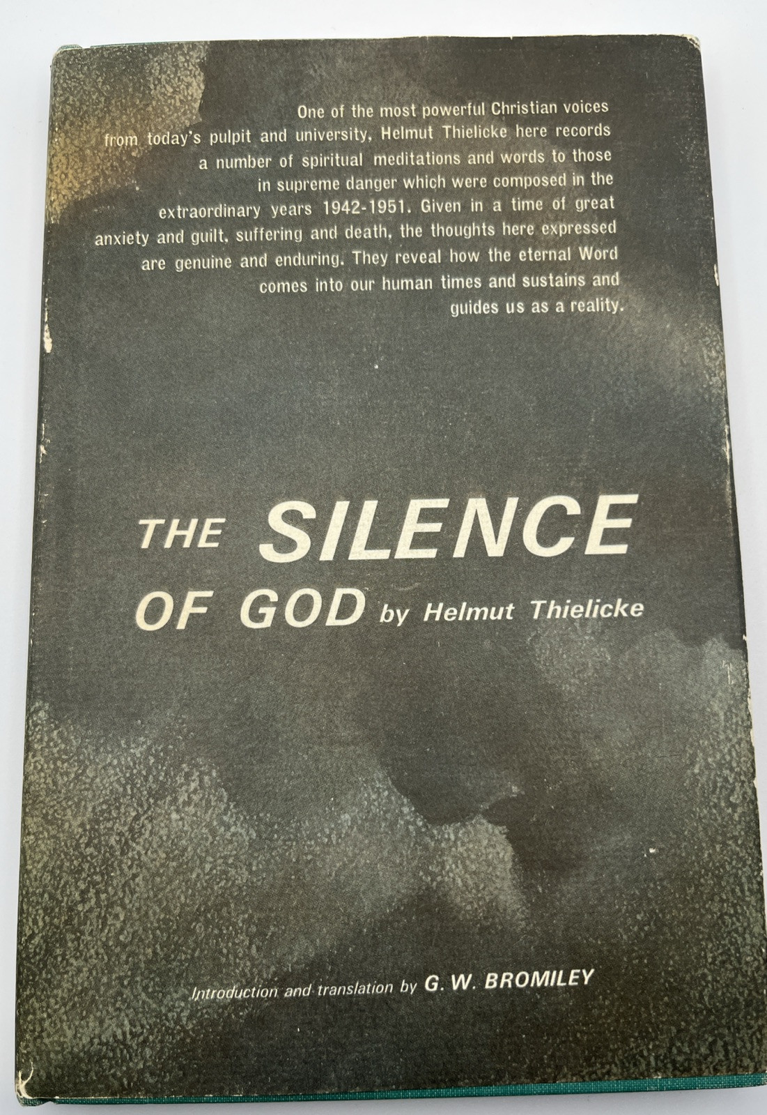 THE SILENCE OF GOD by HELMUT THIELICKE – WILLIAM B. EERDMANS – H/B WDJ- 1963 B28