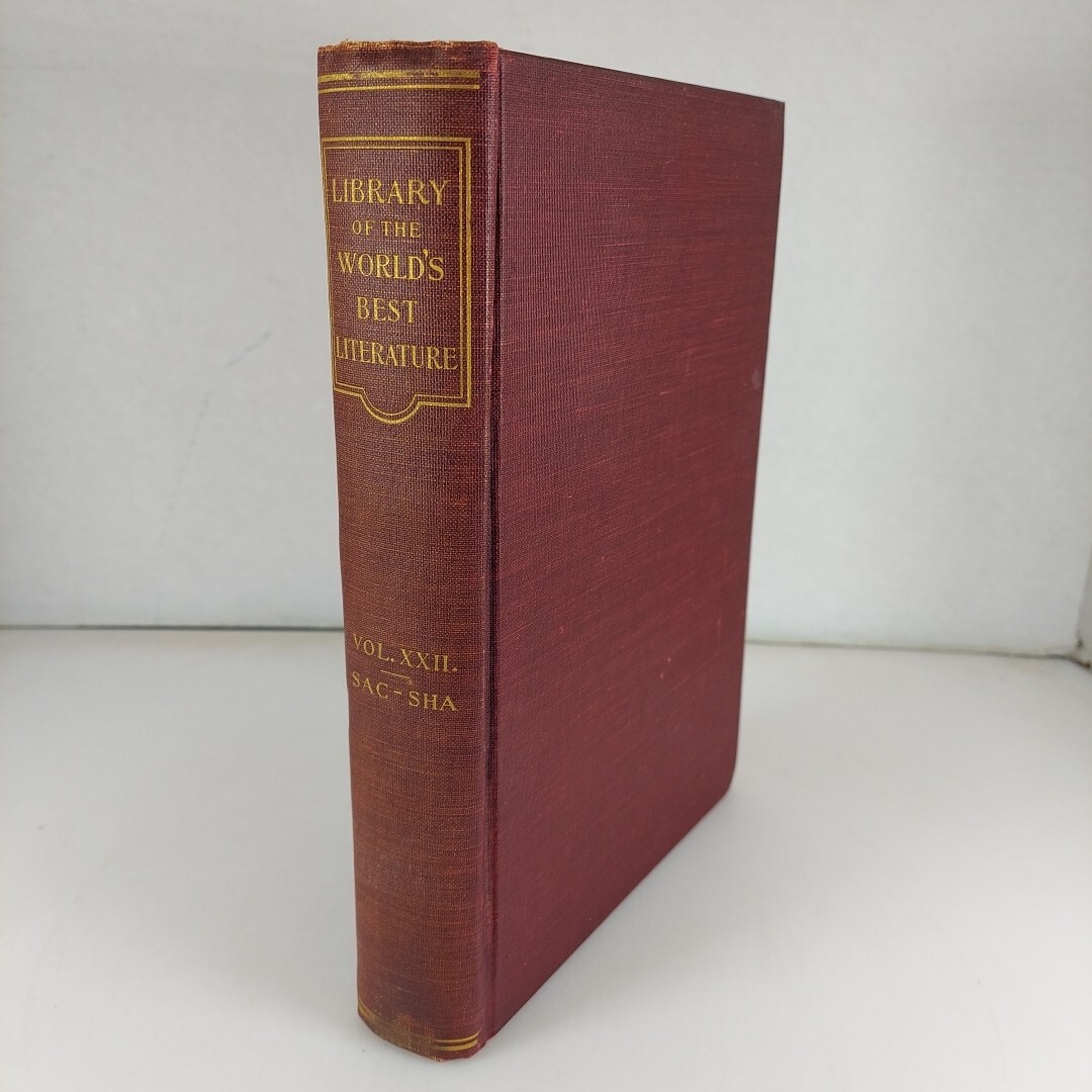 Library of the World’s Best Literature Ancient And Modern Vol XXII SAC-SHA 1902