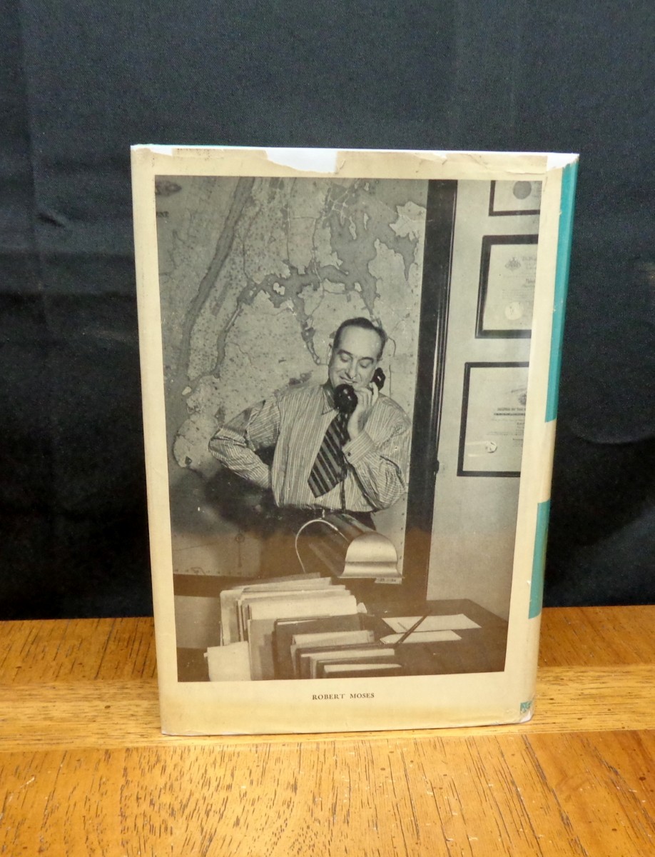 ROBERT MOSES BUILDER FOR DEMOCRACY Cleveland Rodgers SIGNED BY ROBERT MOSES 1ST