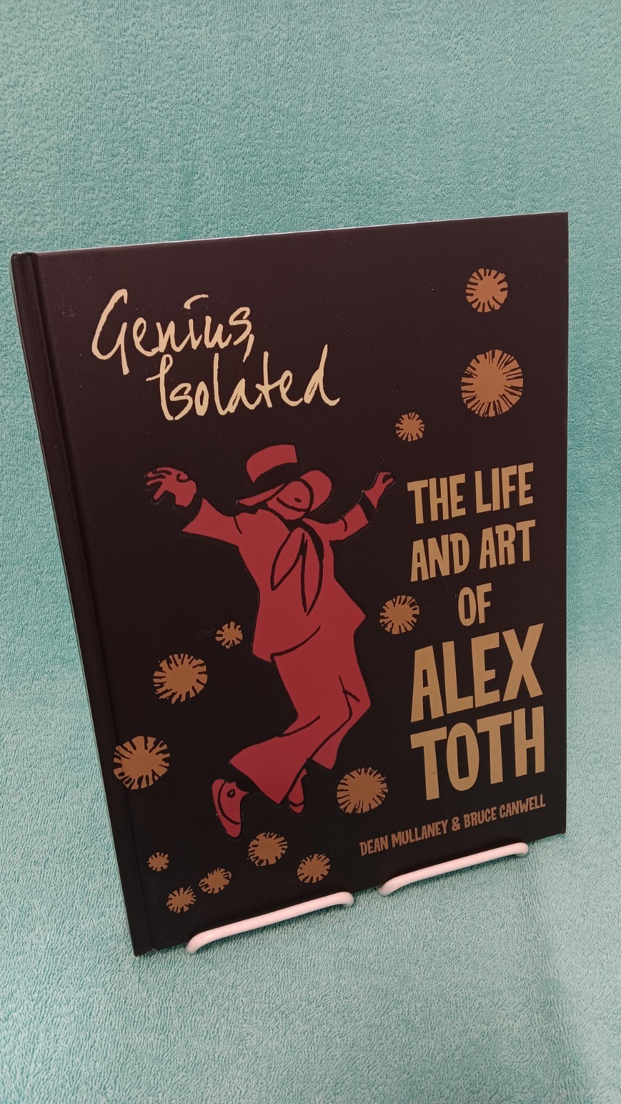 ALEX TOTH – Genius Isolated The Life & Art Of Alex Toth – IDW HC 1ST + Jon Fury