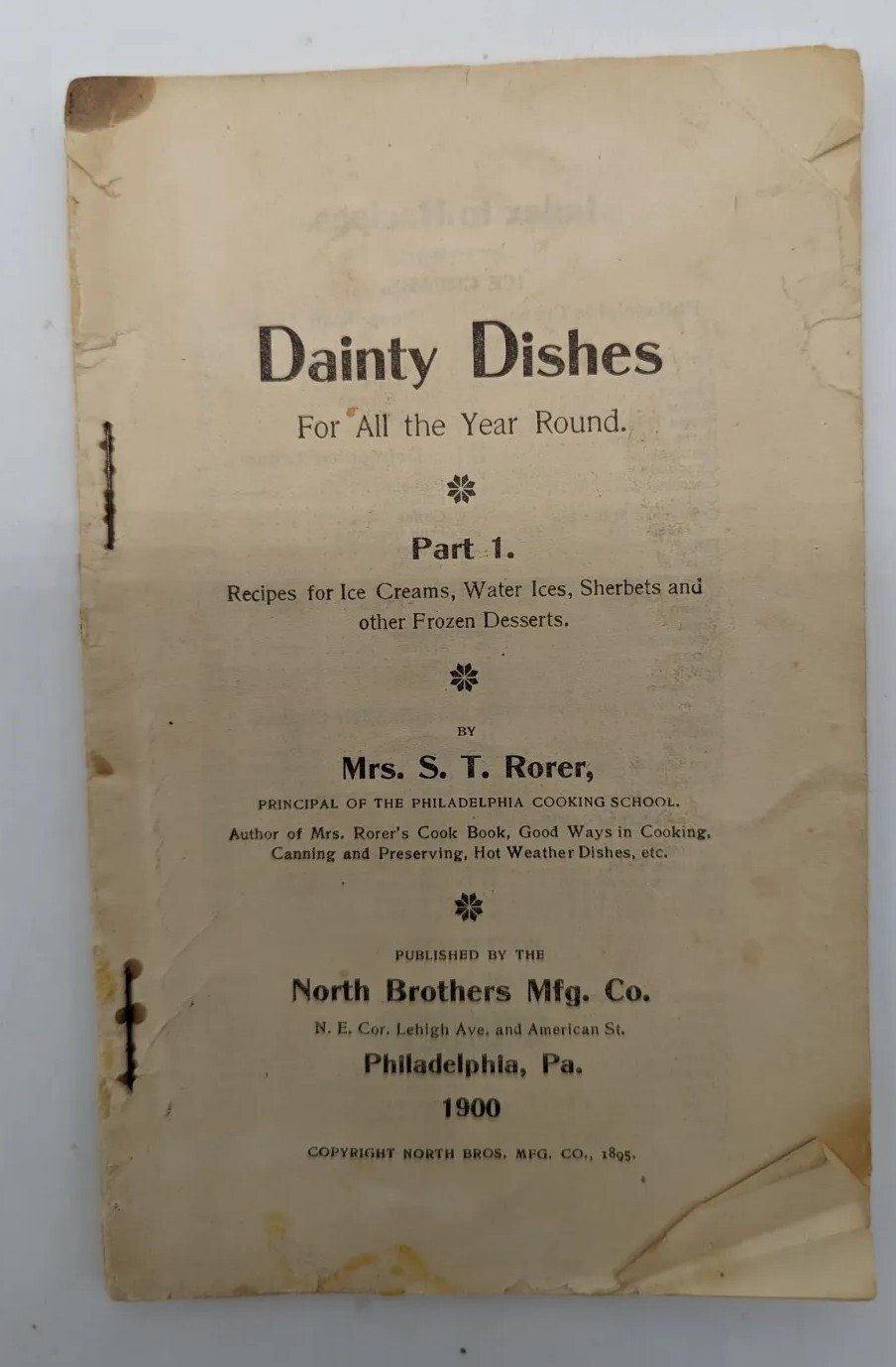 Mrs S T Rorer Dainty Dishes For All The Year Round Recipes Ice Creams 1900 As Is