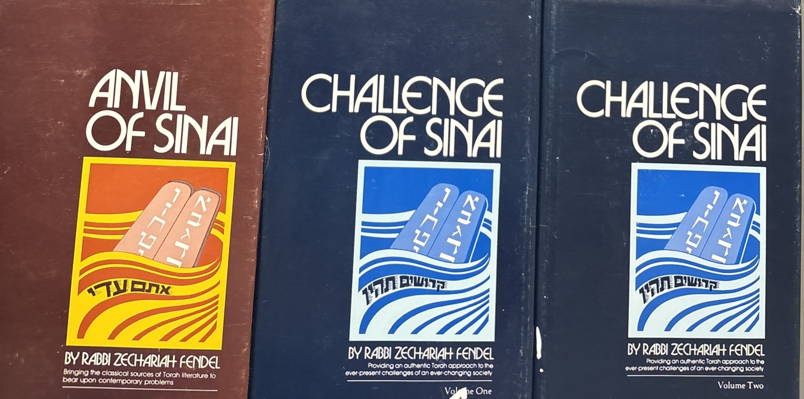 Challenge Of Sinai by Rabbi Zechariah Fendel VOL 1 & 2 + Anvil of Sinai