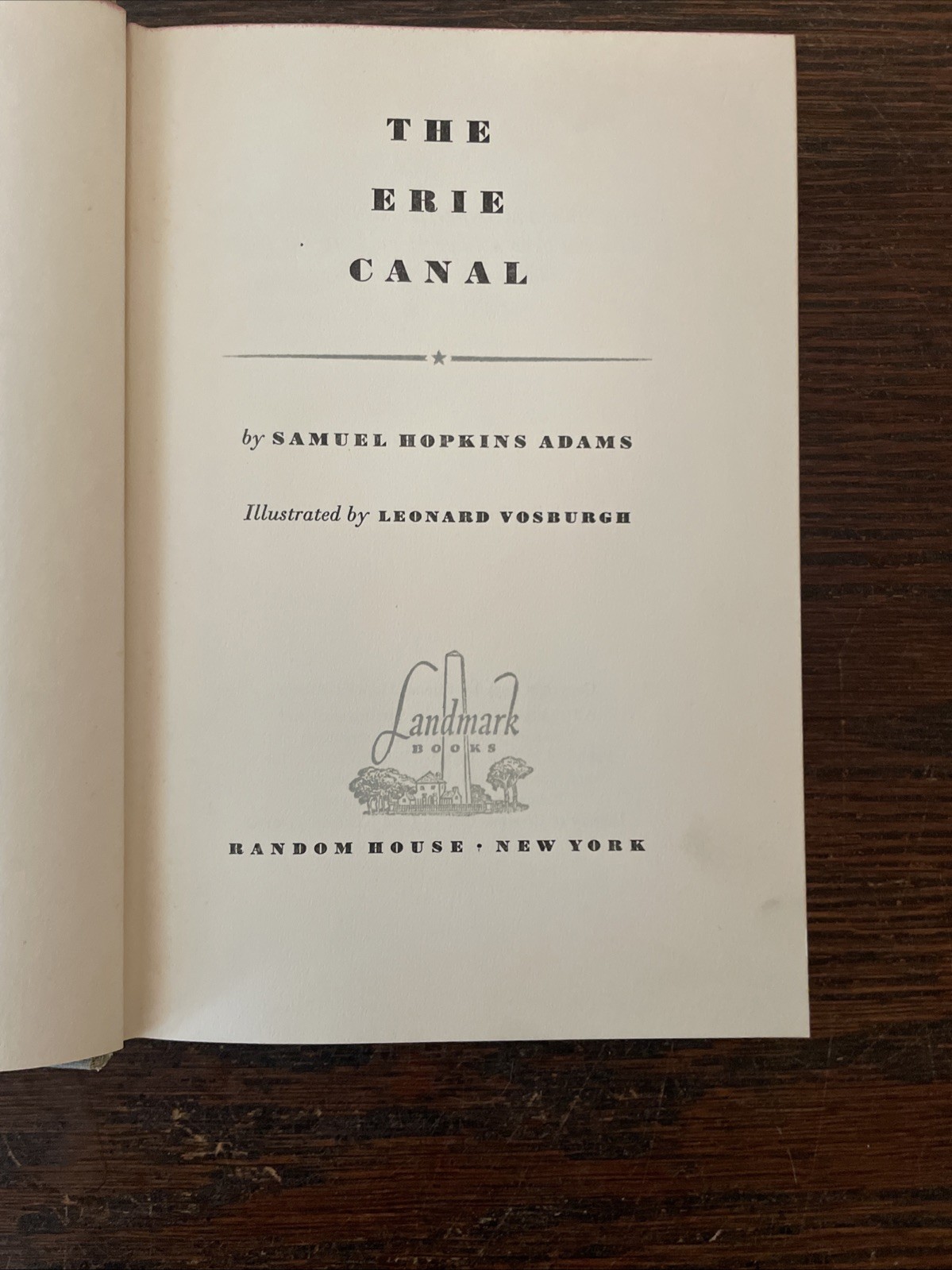 The Erie Canal [Landmark Books #34] by Samuel Hopkins Adams 1953 HC/DJ