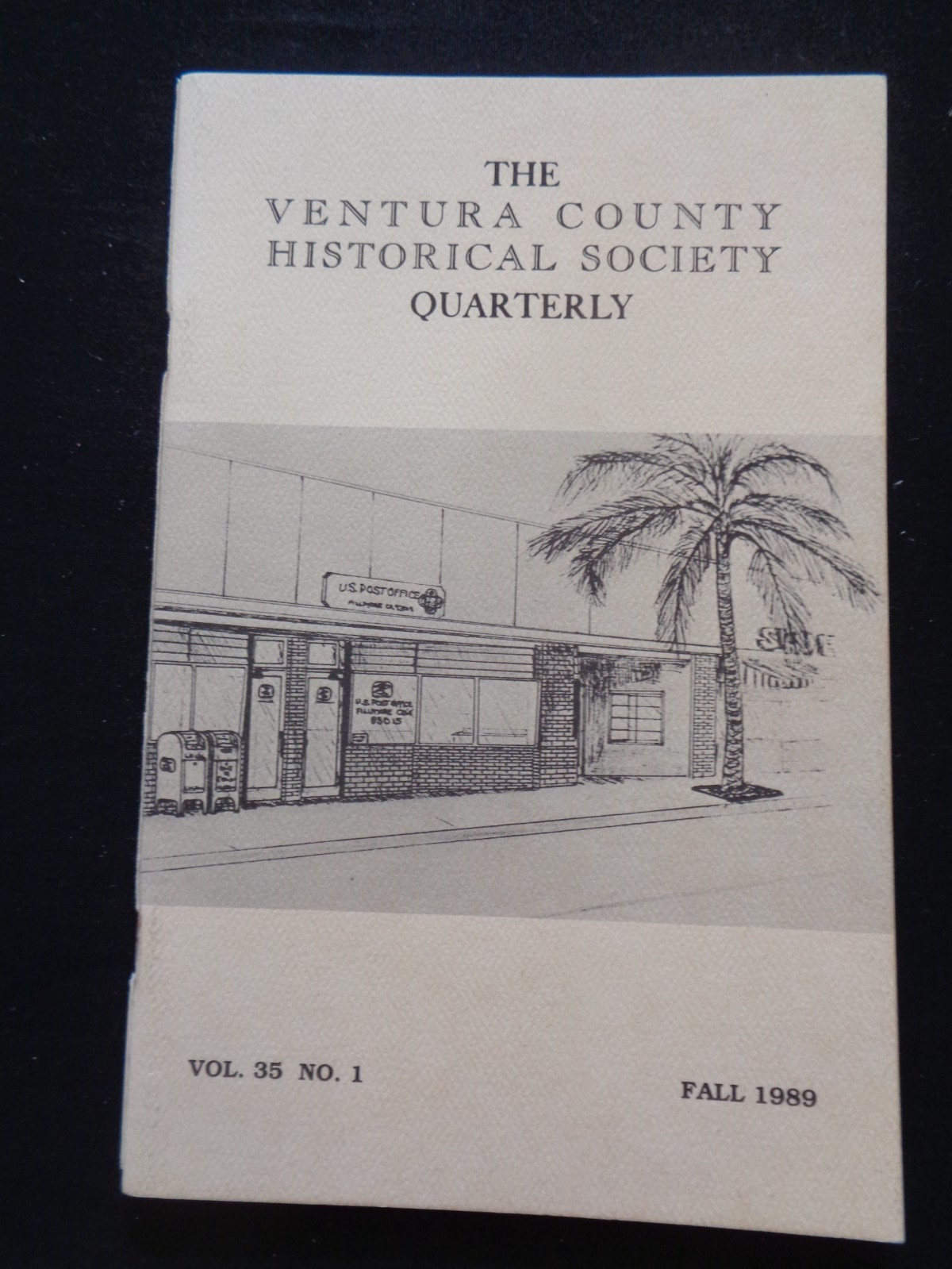 Ventura County Historical Society 1989 Fillmore Post Office Bardsdale Sespe USPS