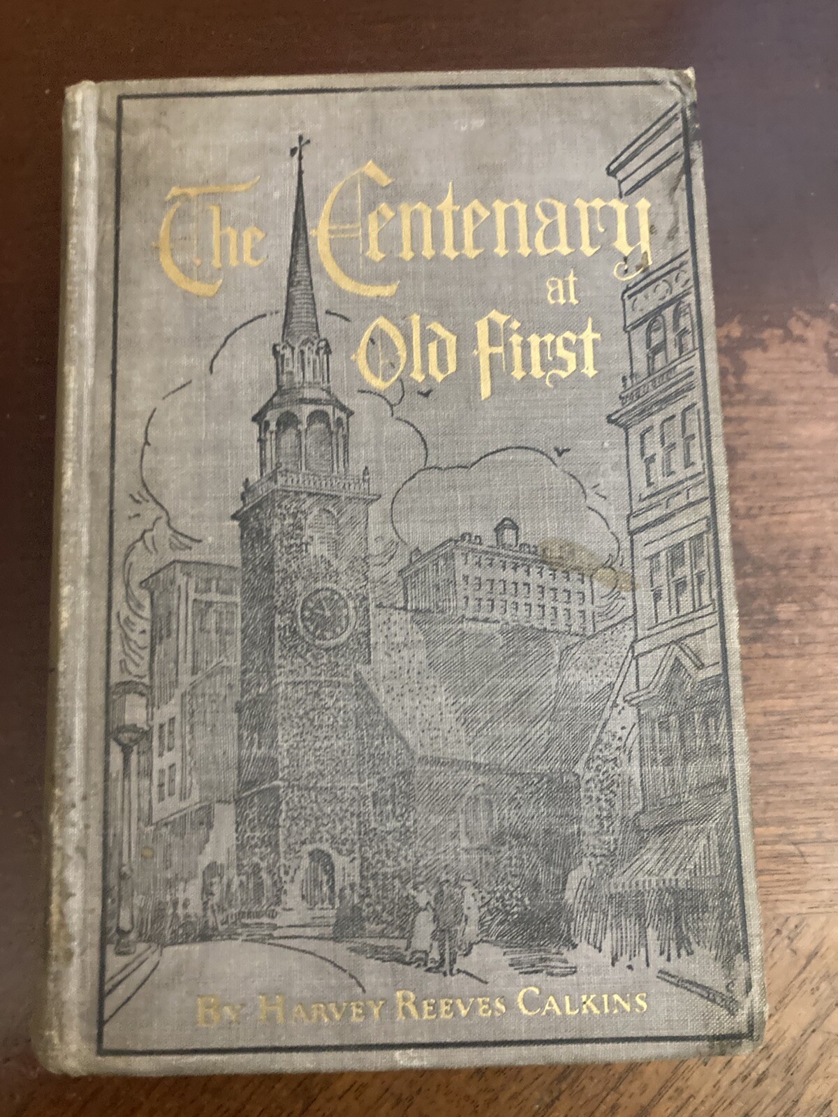 The Centenary at Old First-1st Edition(1919) Harvey Reeves Calkins-San Francisco