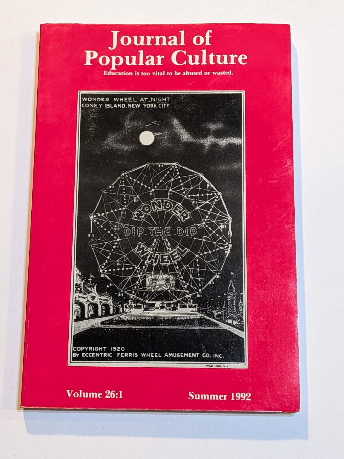 Journal of Popular Culture Volume 26:1 Summer 1992 Illustrated Essays