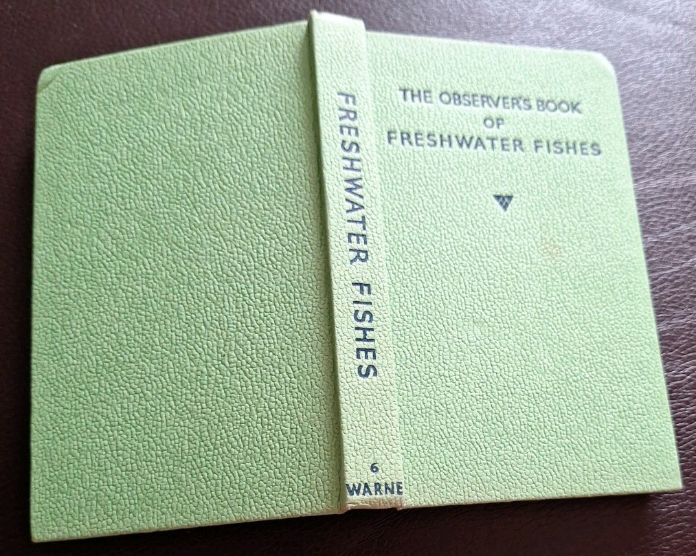 The Observer’s Book of Freshwater Fishes #6 (A.Laurence Wells – 1961)