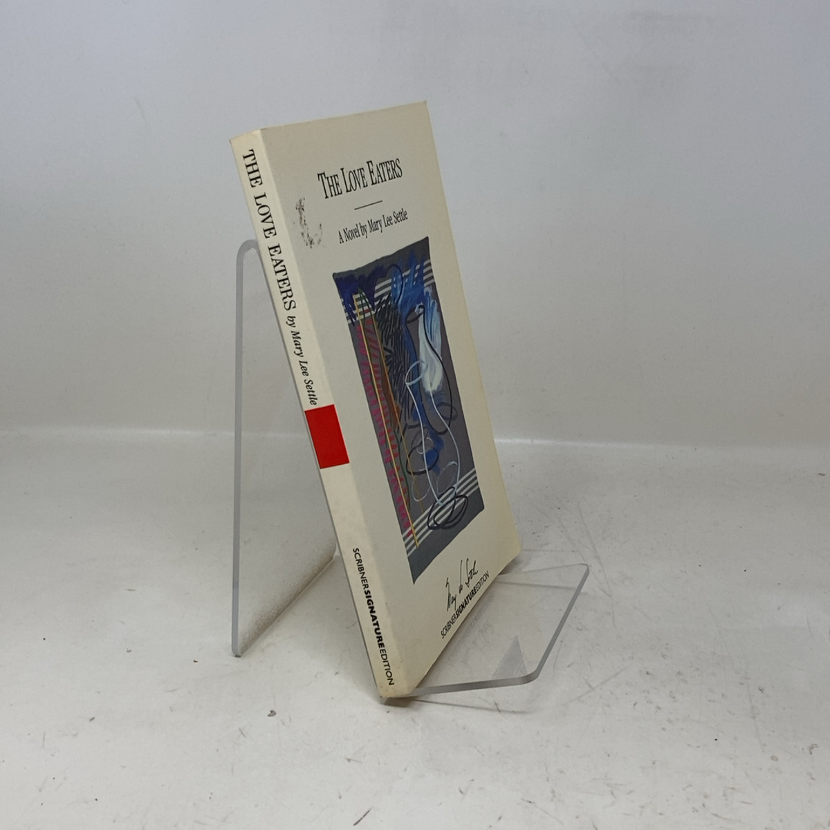 The Love Eaters by Mary Lee Settle PB First Thus Like New 1986