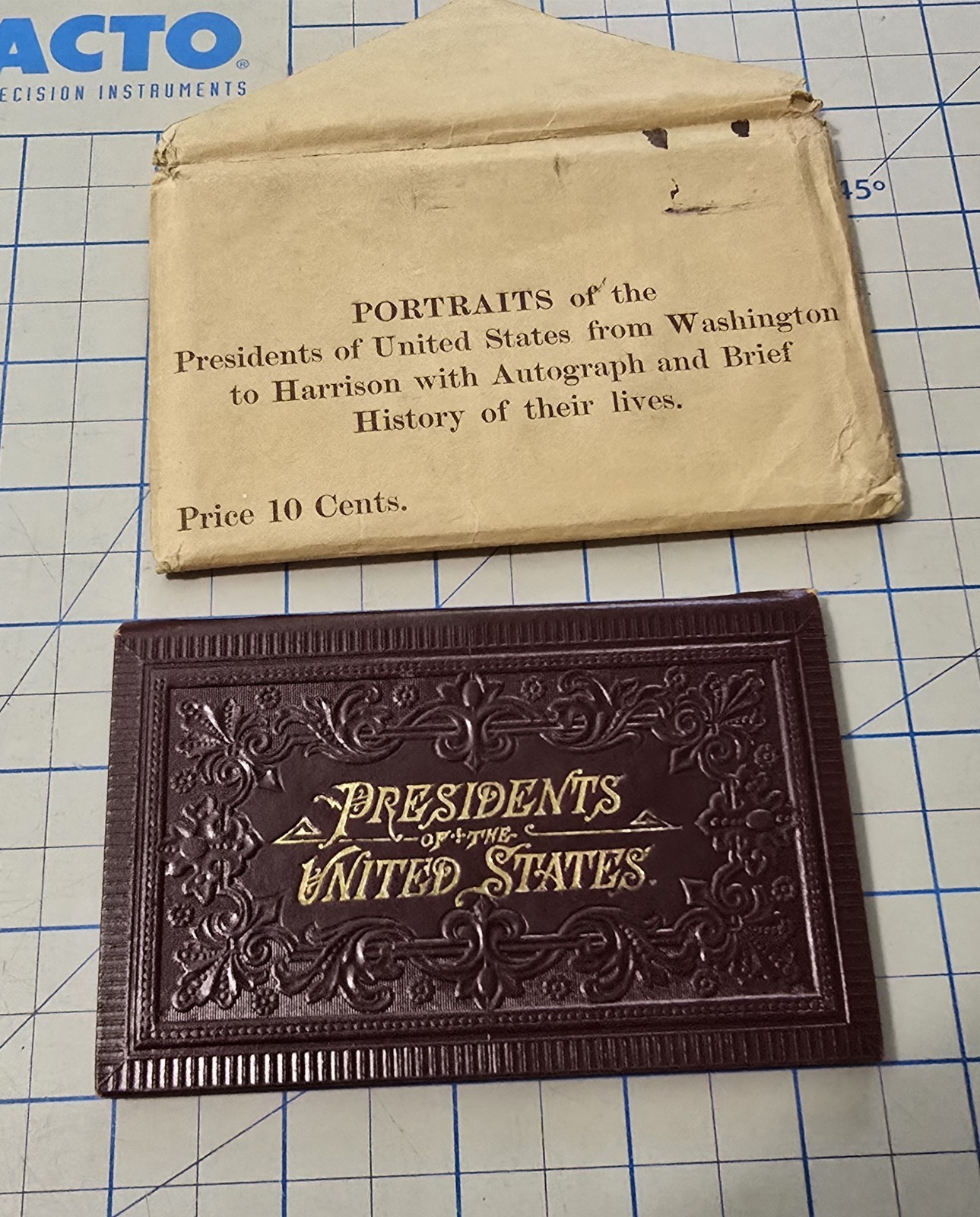 RARE “ U.S. Presidents Portraits & Autographs” Album-Circa 1890s-VERY NICE! LOOK