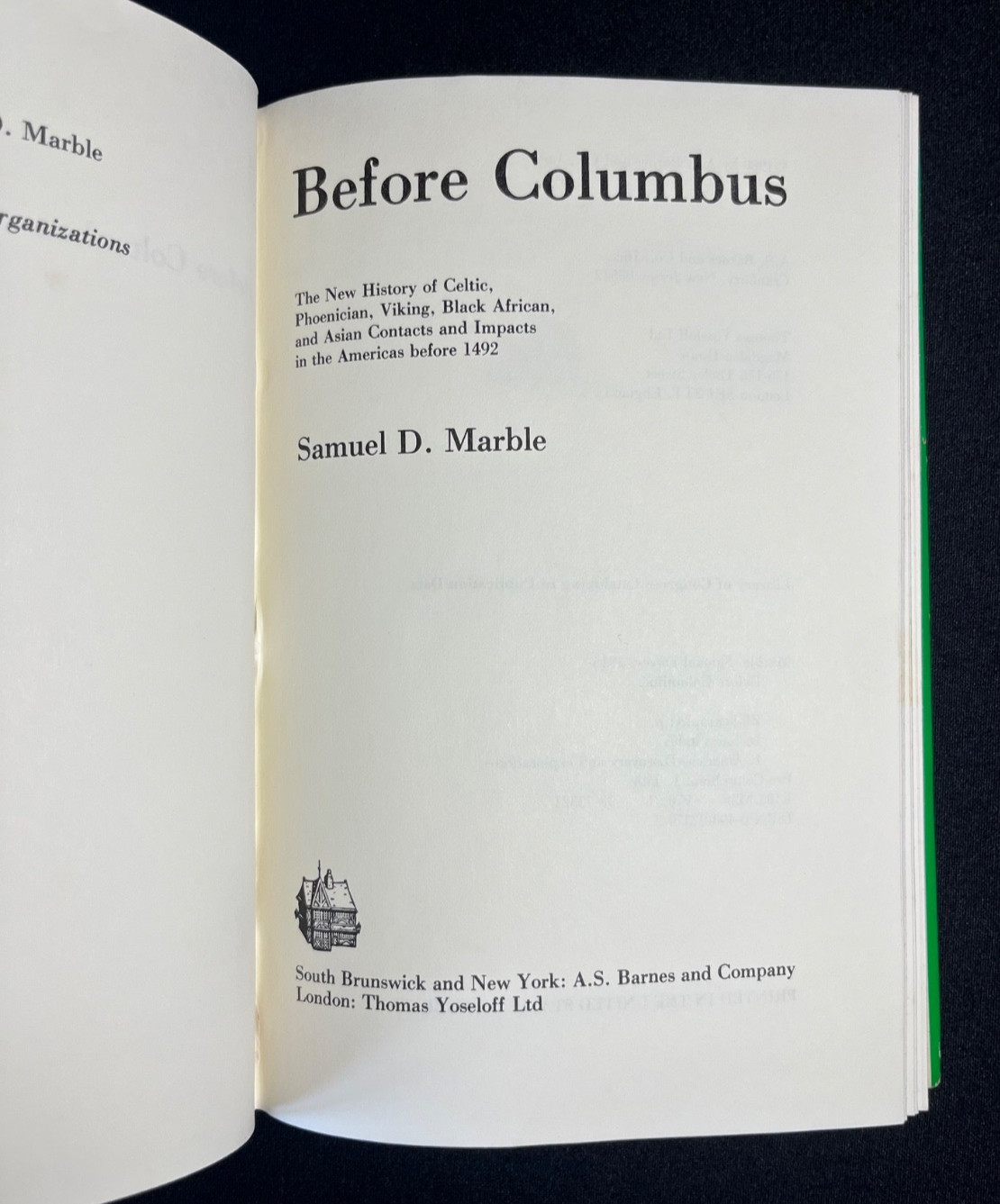 Dr. Samuel D Marble Before Columbus The New History A.S. Barnes Illustr HC 1980