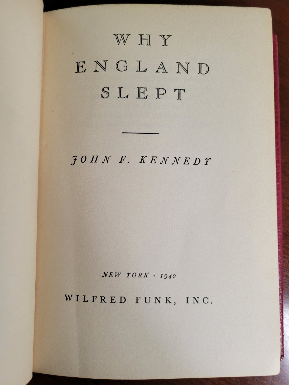 John F Kennedy / Why England Slept ~ 1940 First Edition, Fine Binding
