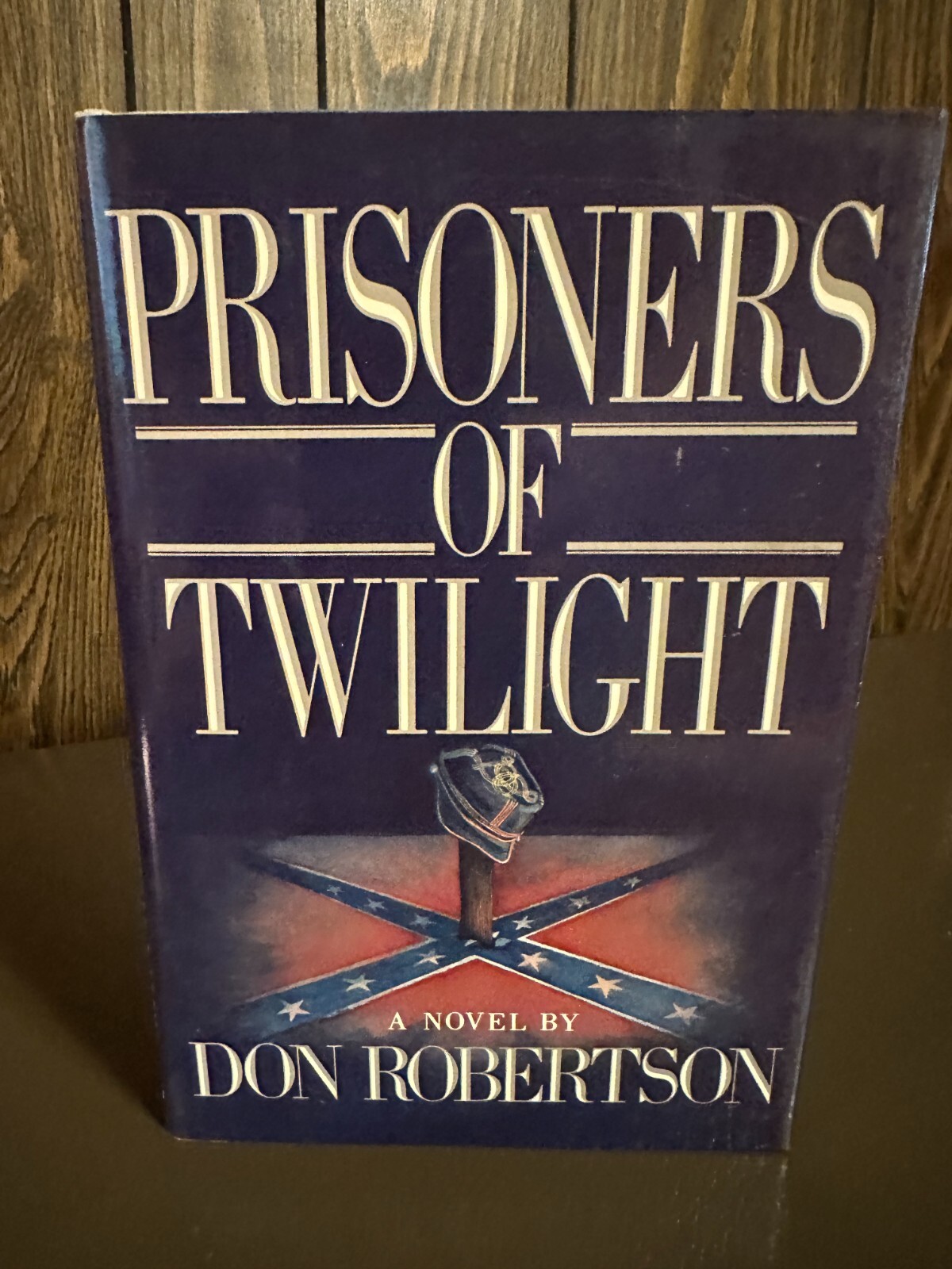 DON ROBERTSON. PRISONERS OF TWILIGHT. 1ST US. VG/NF. A NOVEL OF THE CIVIL WAR