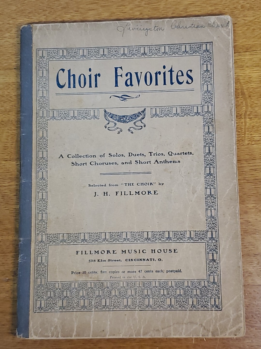 Choir Favorites 1906 Fillmore Music House 96 Pages
