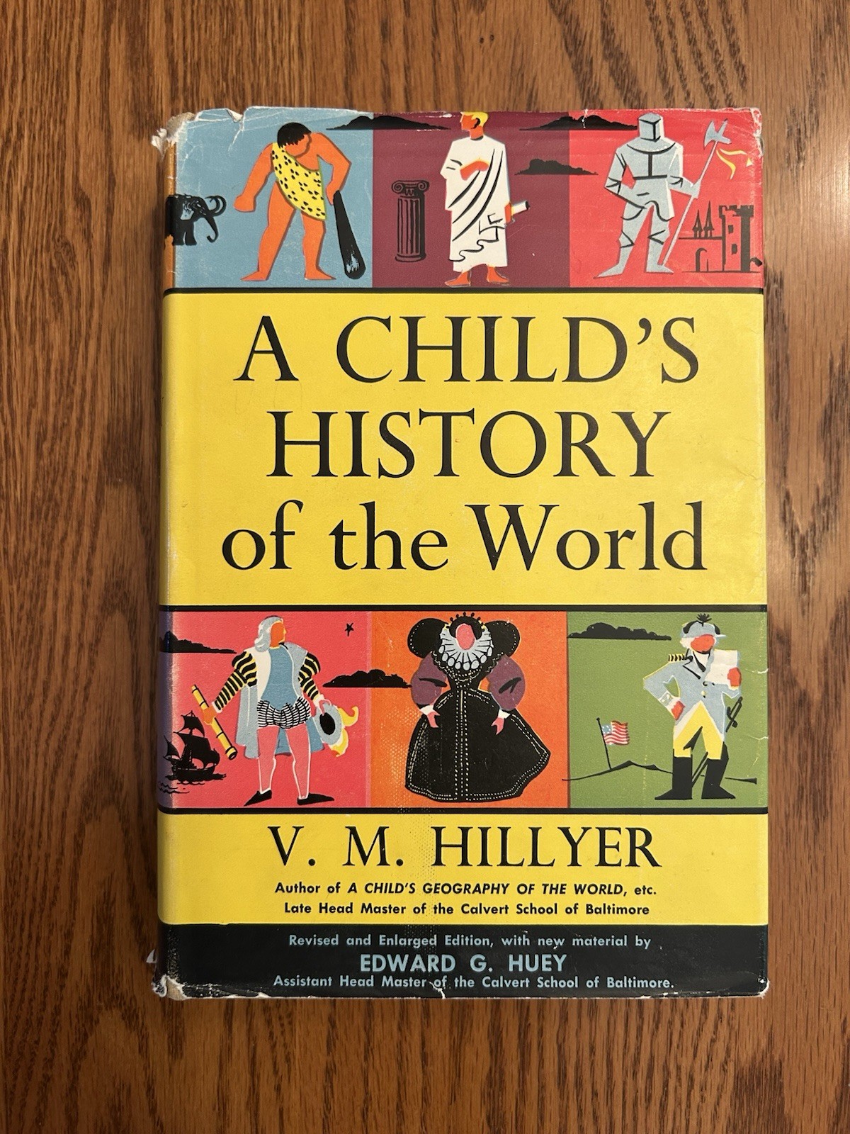 A Child’s History of the World V.M. Hillyer 1951 Hardcover, Illustrated