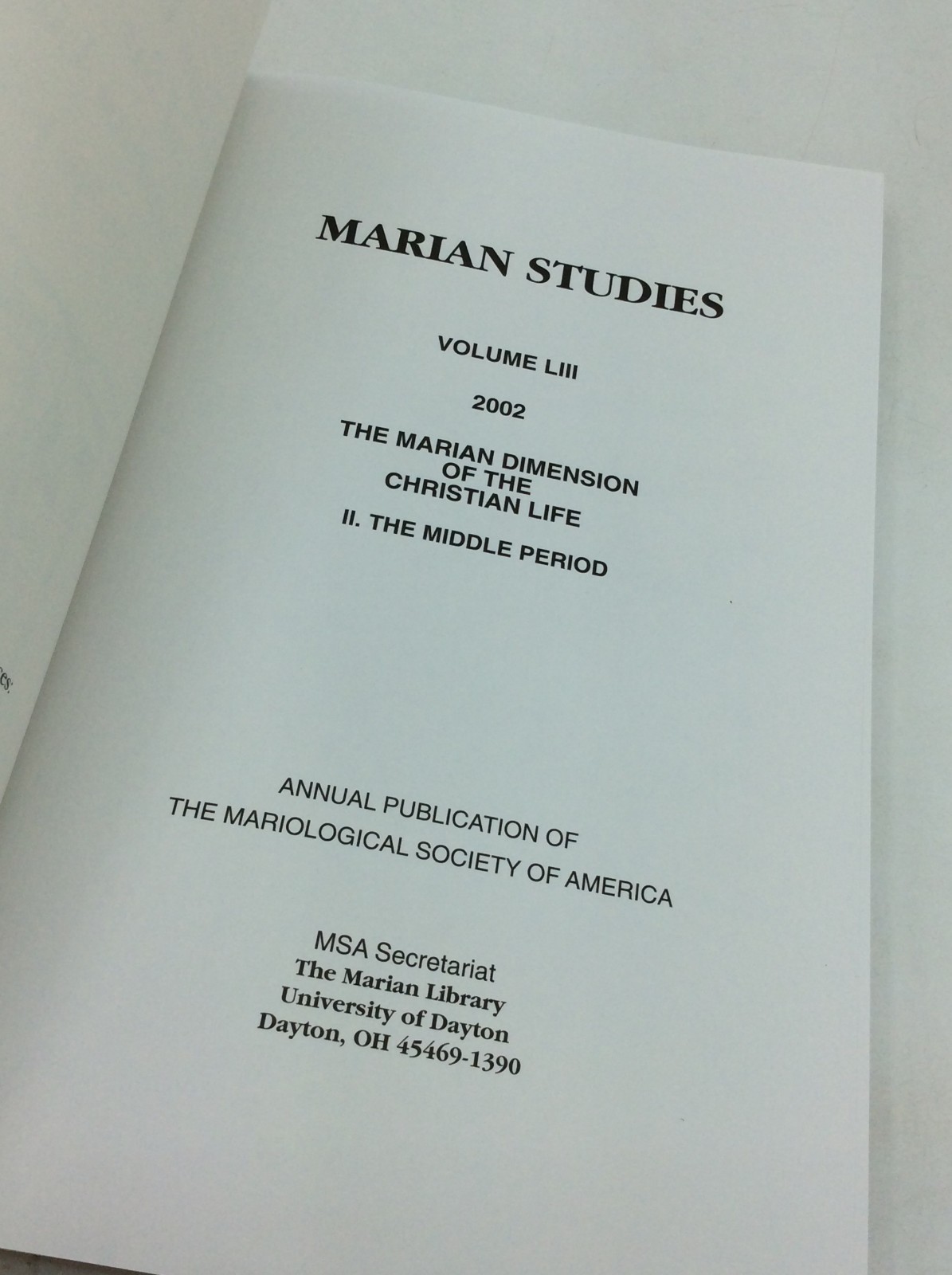 THE MARIAN DIMENSION OF CHRISTIAN SPIRITUALITY – 2001 – 3 vol – Catholic