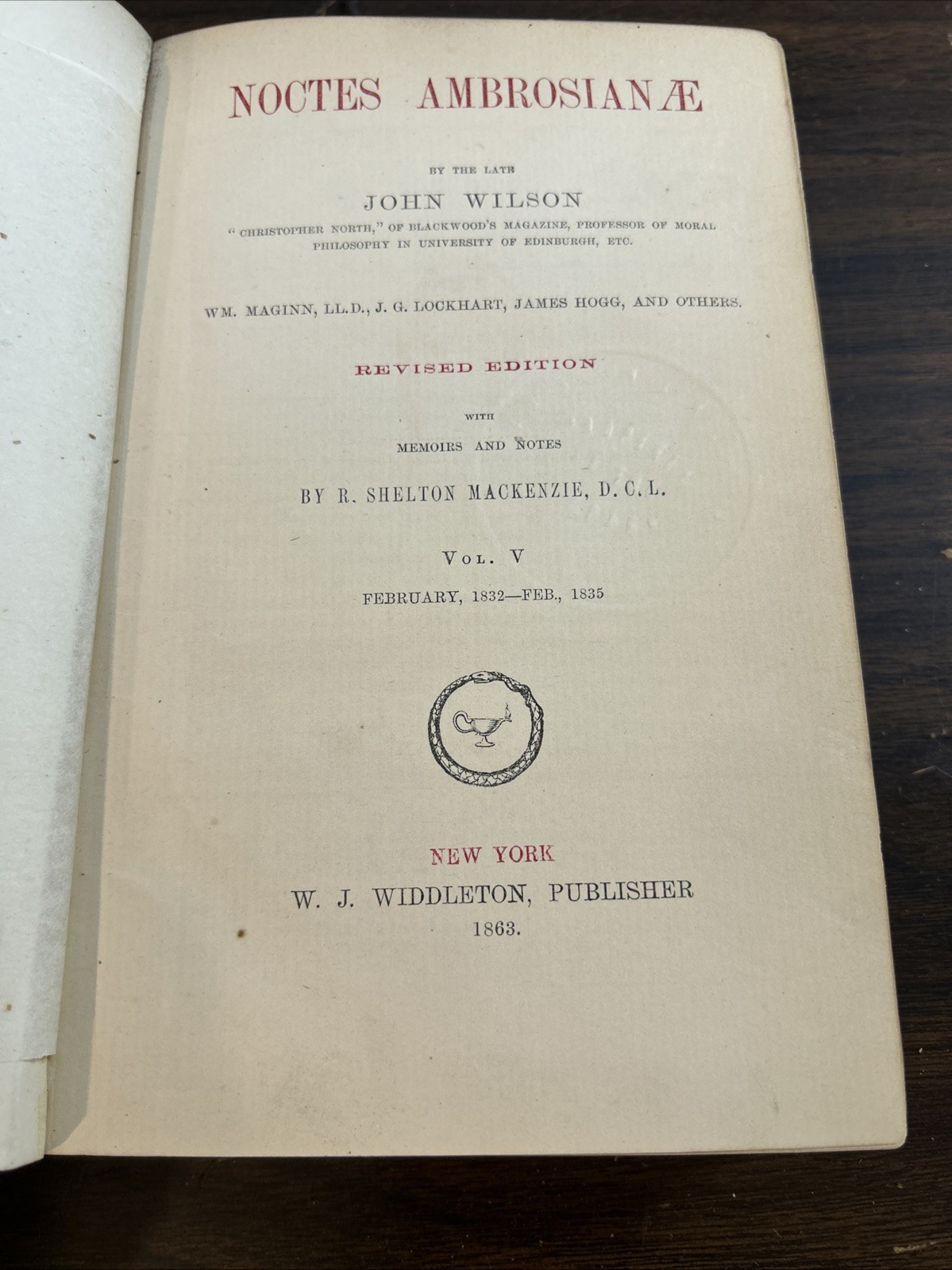 John Wilson / NOCTES AMBROSIANÆ w/ Memoirs and Notes by R. Shelton Mackenzie