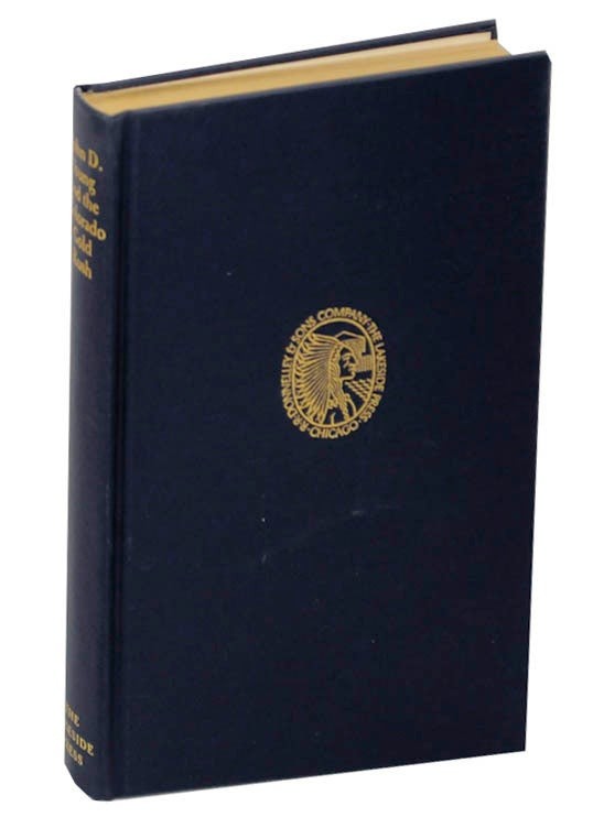 Dwight L SMITH / JOHN D YOUNG AND THE COLORADO GOLD RUSH 1st Edition #177121