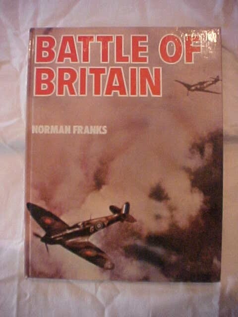 BATTLE OF BRITAIN by Franks, WW2, 100+ photos PILOTS, GERMANY AIR ATTACK (1981