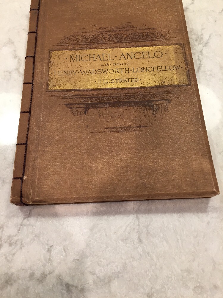 Nice Copy 1885 Michael Angelo By Henry Wadsworth Longfellow Illustrated