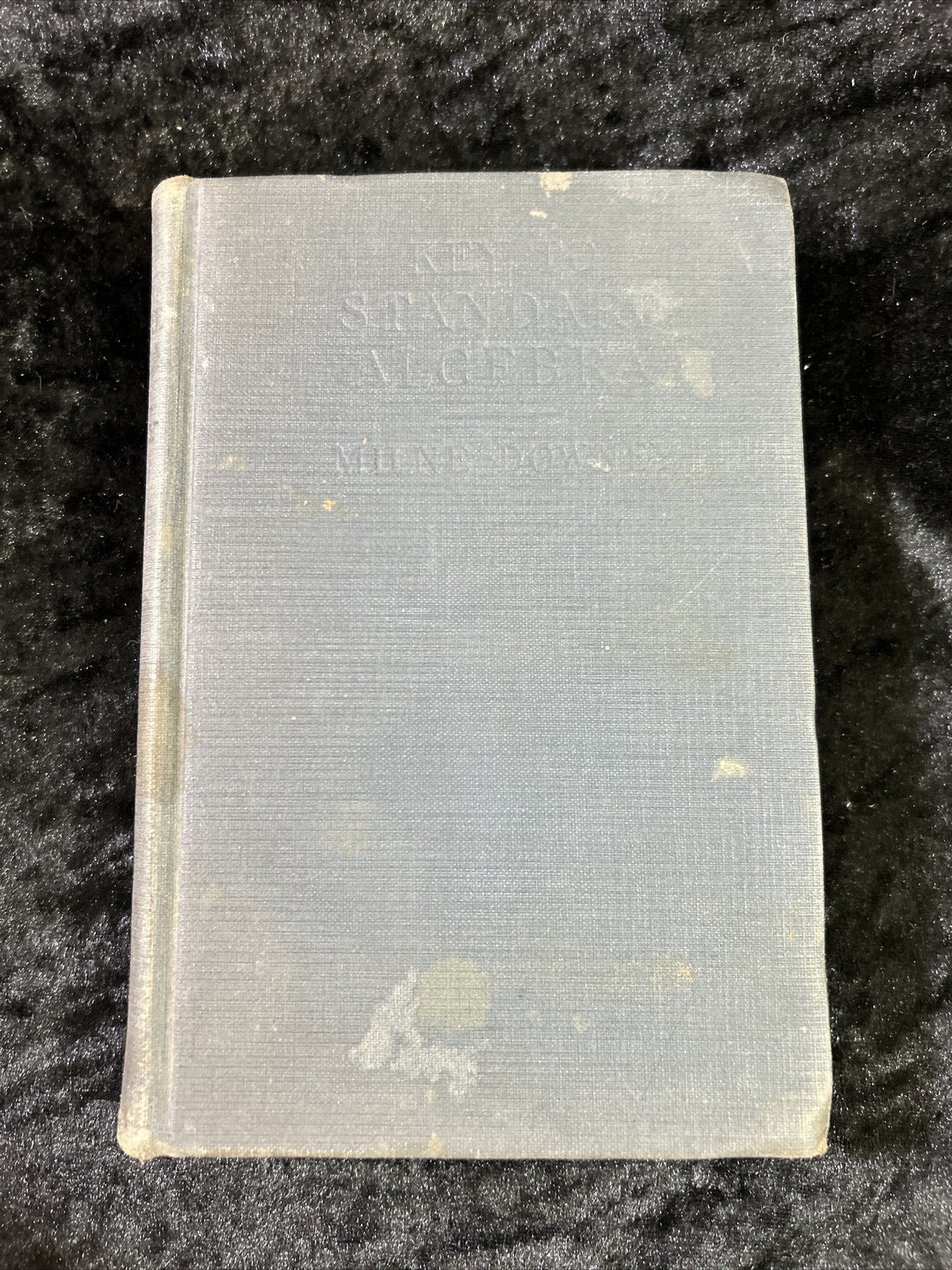 Key to Standard Algebra – William J Milne – 1925 hardcover