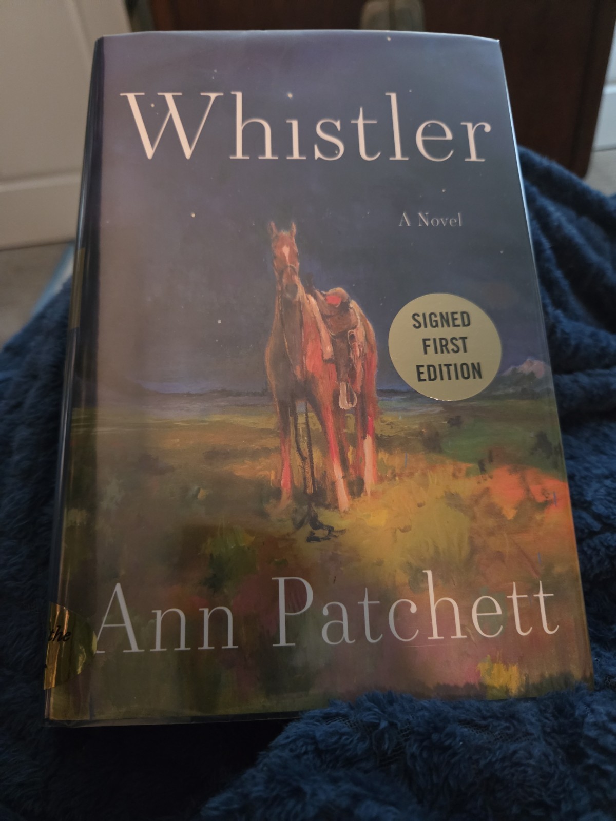 Whistler By Ann Patchett. Signed First Edition, First Printing Hardcover