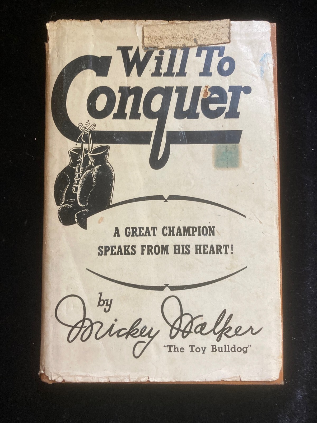 1953 Will to Conquer by Mickey Walker First Edition good condition
