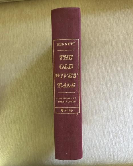 The Old Wives’ Tales by Arnold Bennett illustrated by John Austen Heritage Press