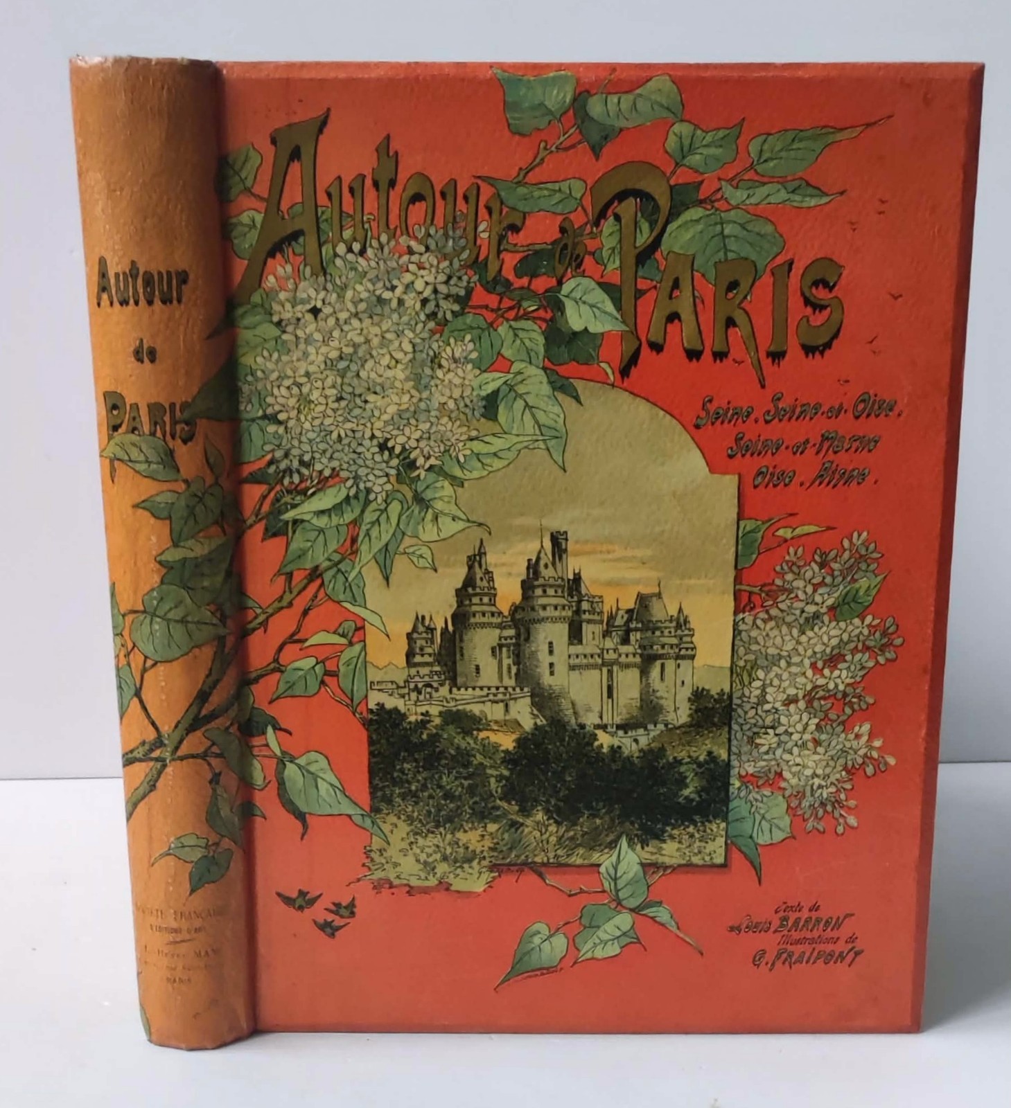 AUTOUR DE PARIS by LOUIS BARRON ILLUSTRATIONS G. FRAIPONT 1891 Bound BOOK
