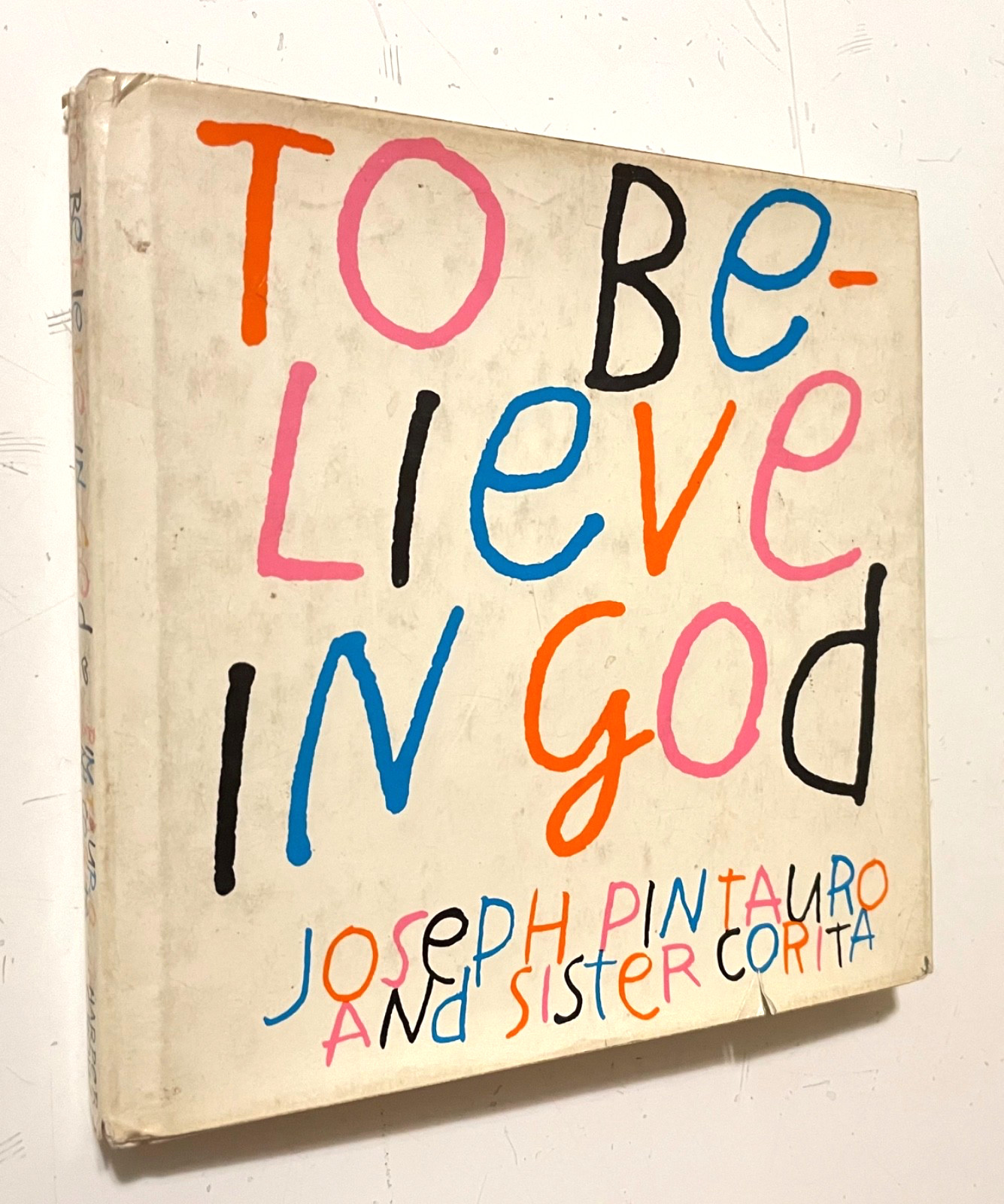 1968 SISTER CORITA KENT To Believe in God HC MODERN GRAPHIC DESIGN – ART