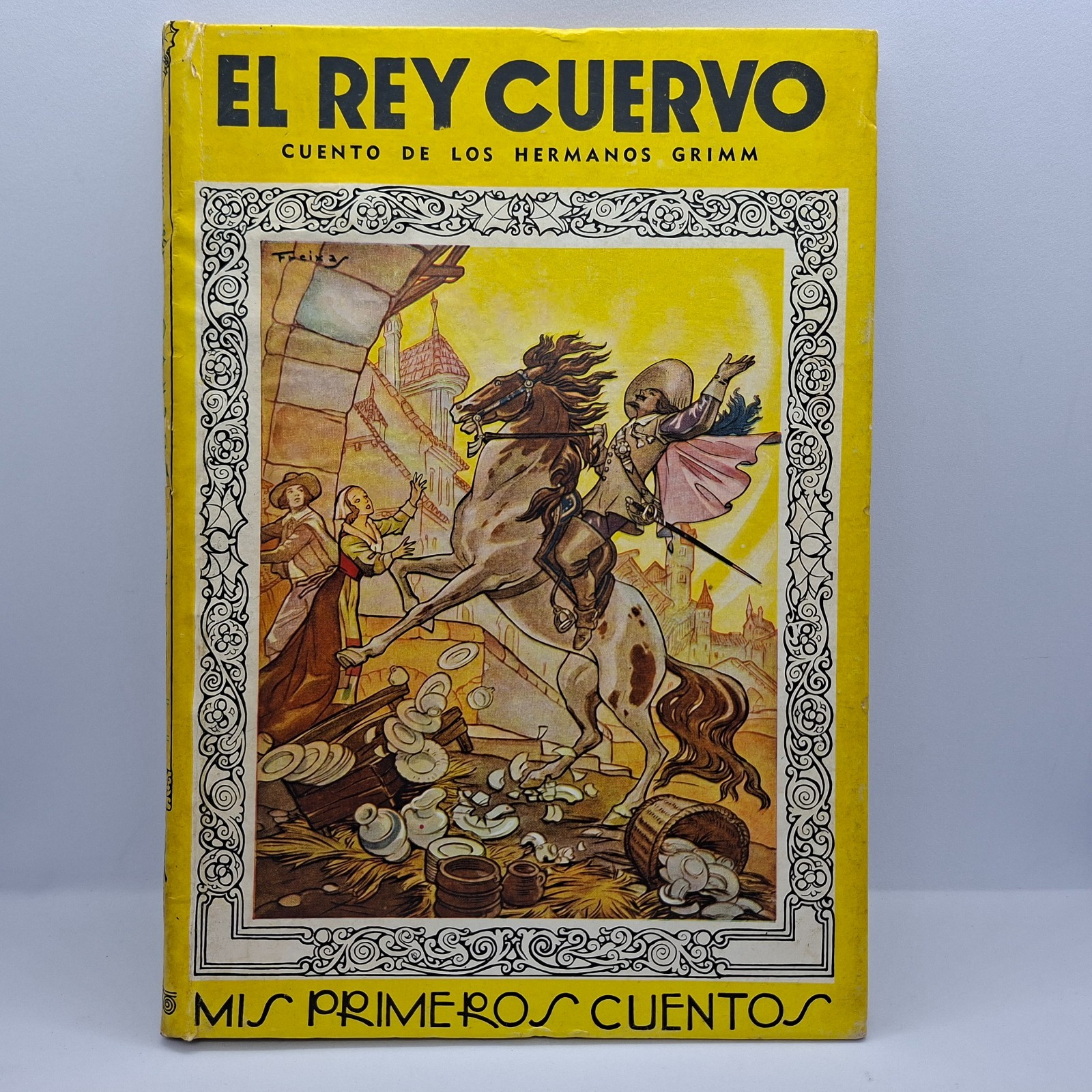 Vintage Child Book Editorial Molino Argentina El Rey Cuervo