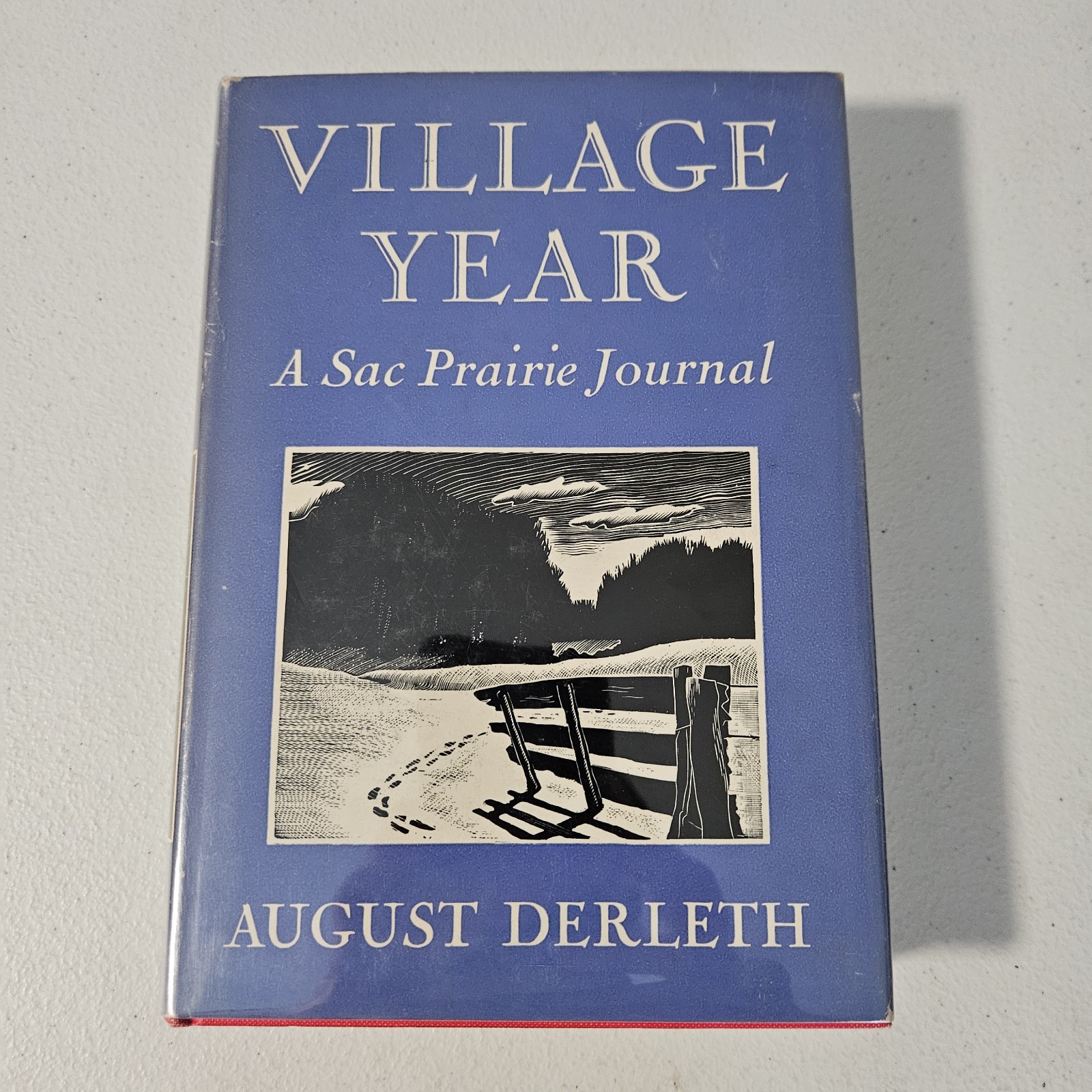 Village Year A Sac Prairie Journal By August Derleth 1941 HC DJ