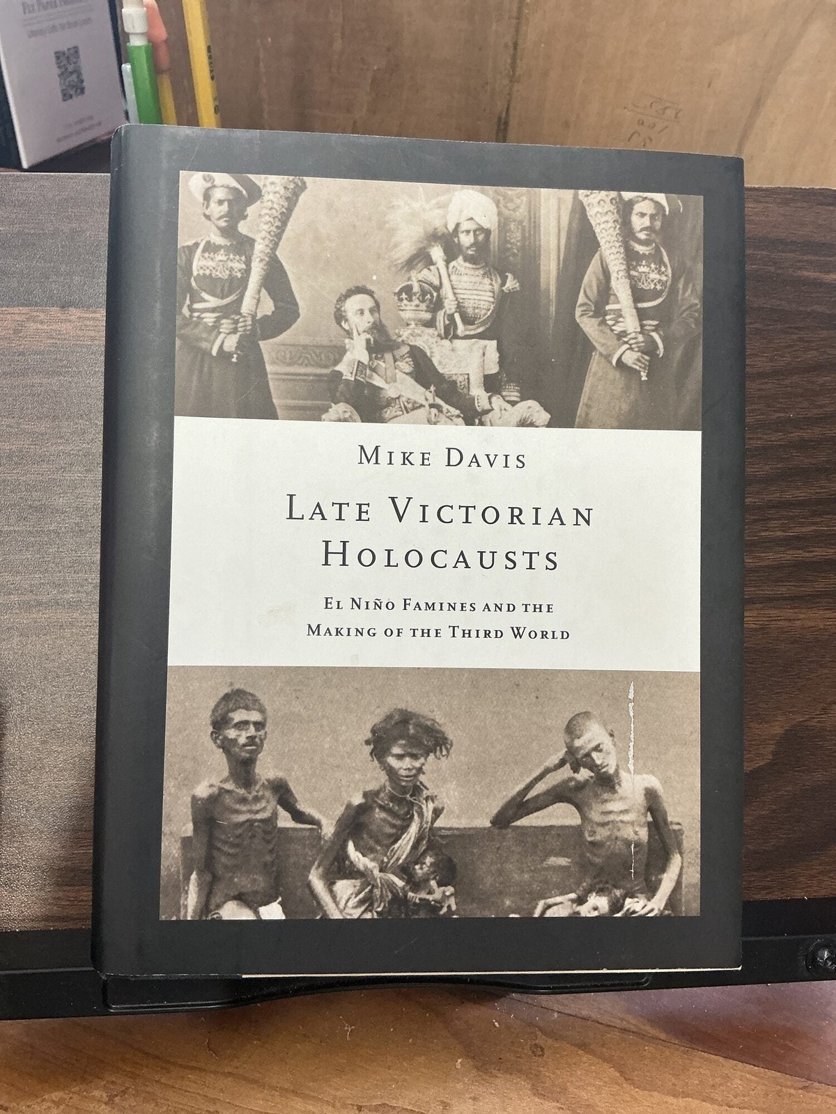 Mike Davis / Late Victorian Holocausts 2001
