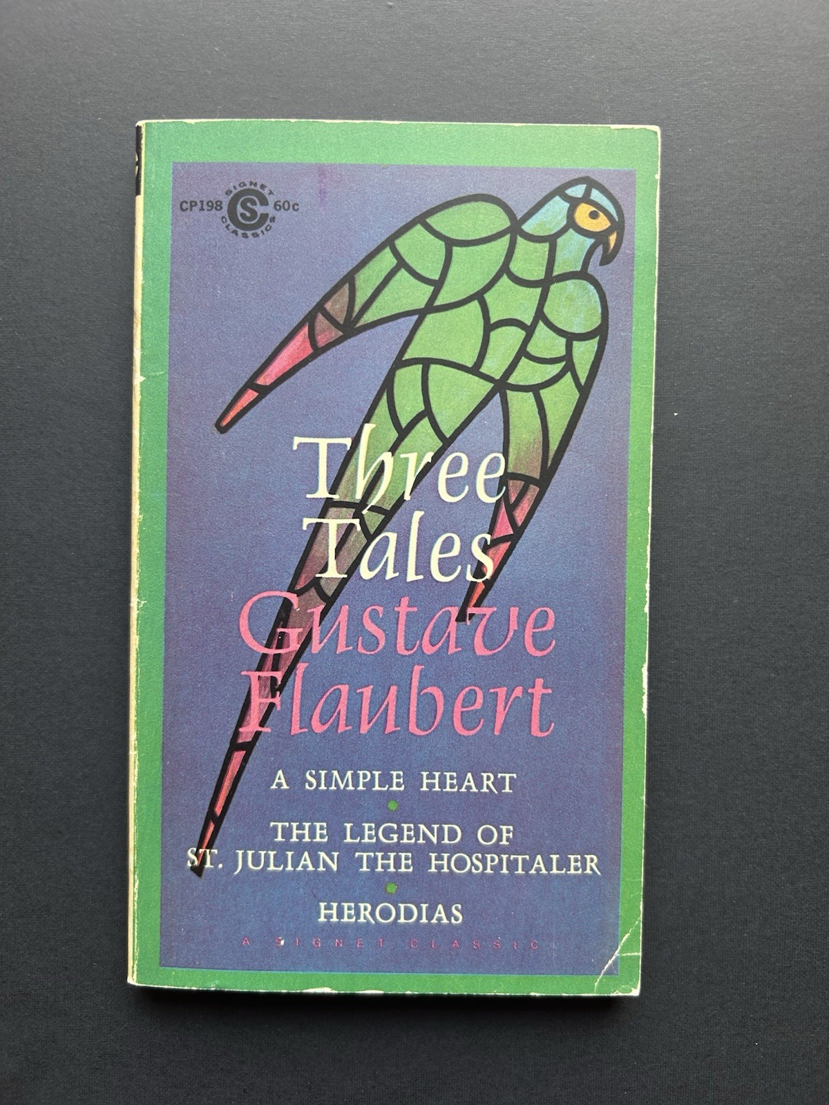Three Tales by Gustave. Flaubert Signet Classic CP198 – First Printing 1964
