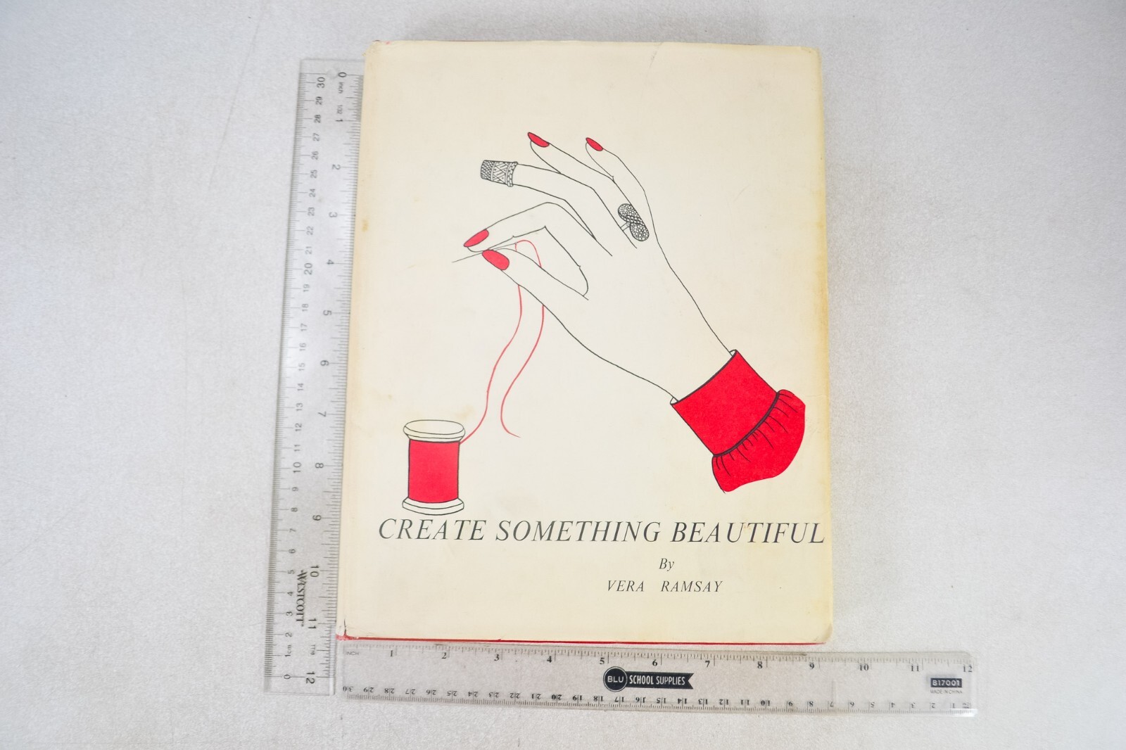 Signed 1972 Create Something Beautiful Vera Ramsay Couture Hardcover w/ DJ