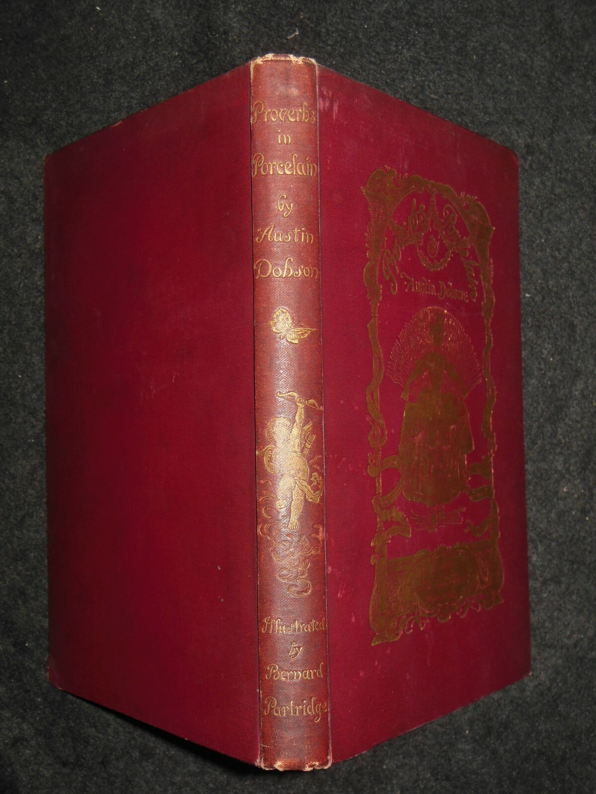 Proverbs in Porcelain by Austin Dobson (1893-1st) Bernard Partridge Illustated