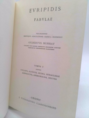 EVRIPIDIS FABVLAE Tomvs I Insvnt Cyclops, Alcestis, Medea, Heraclidae…