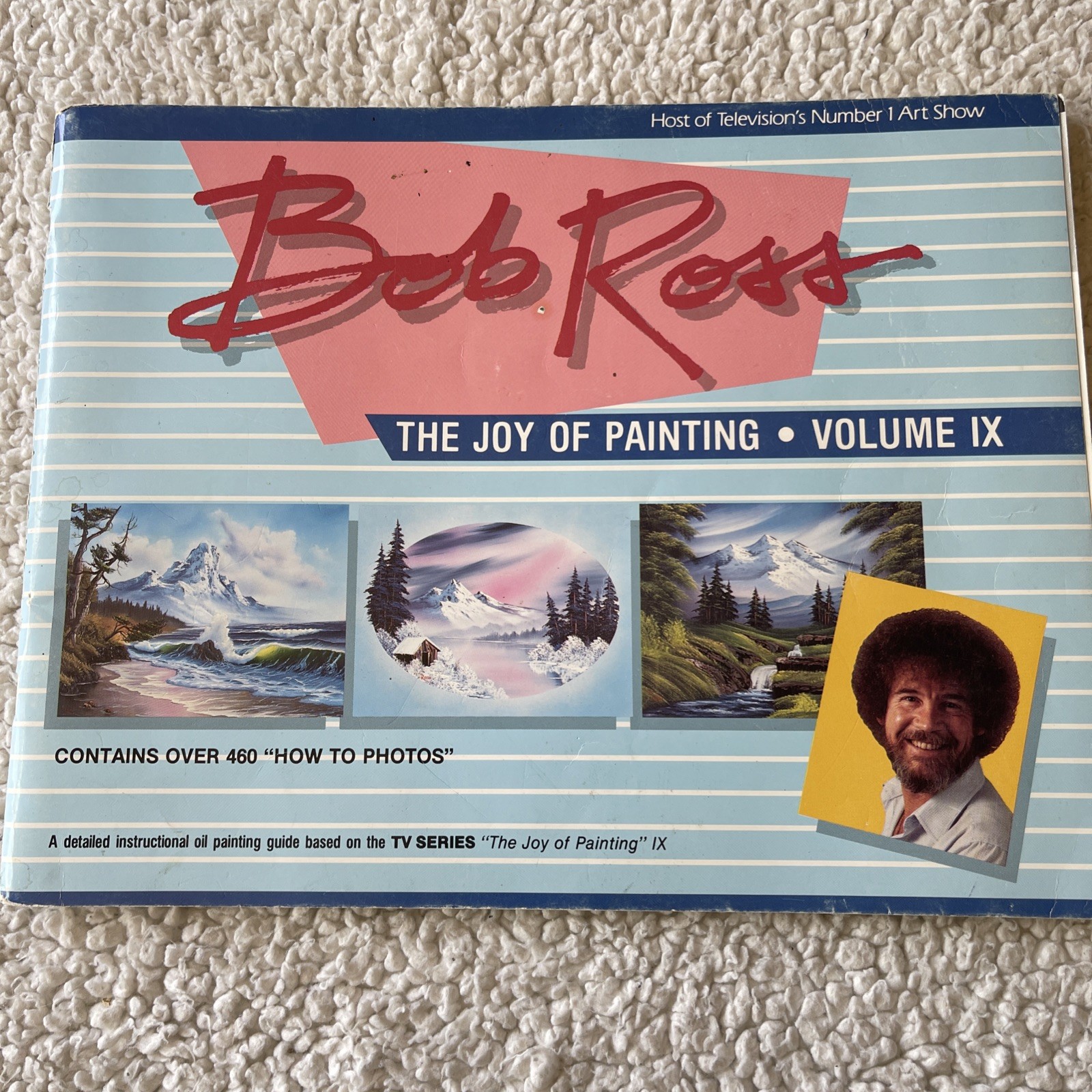 The Joy of Painting Bob Ross -1st Printing, Illus., PB, 1986-1987