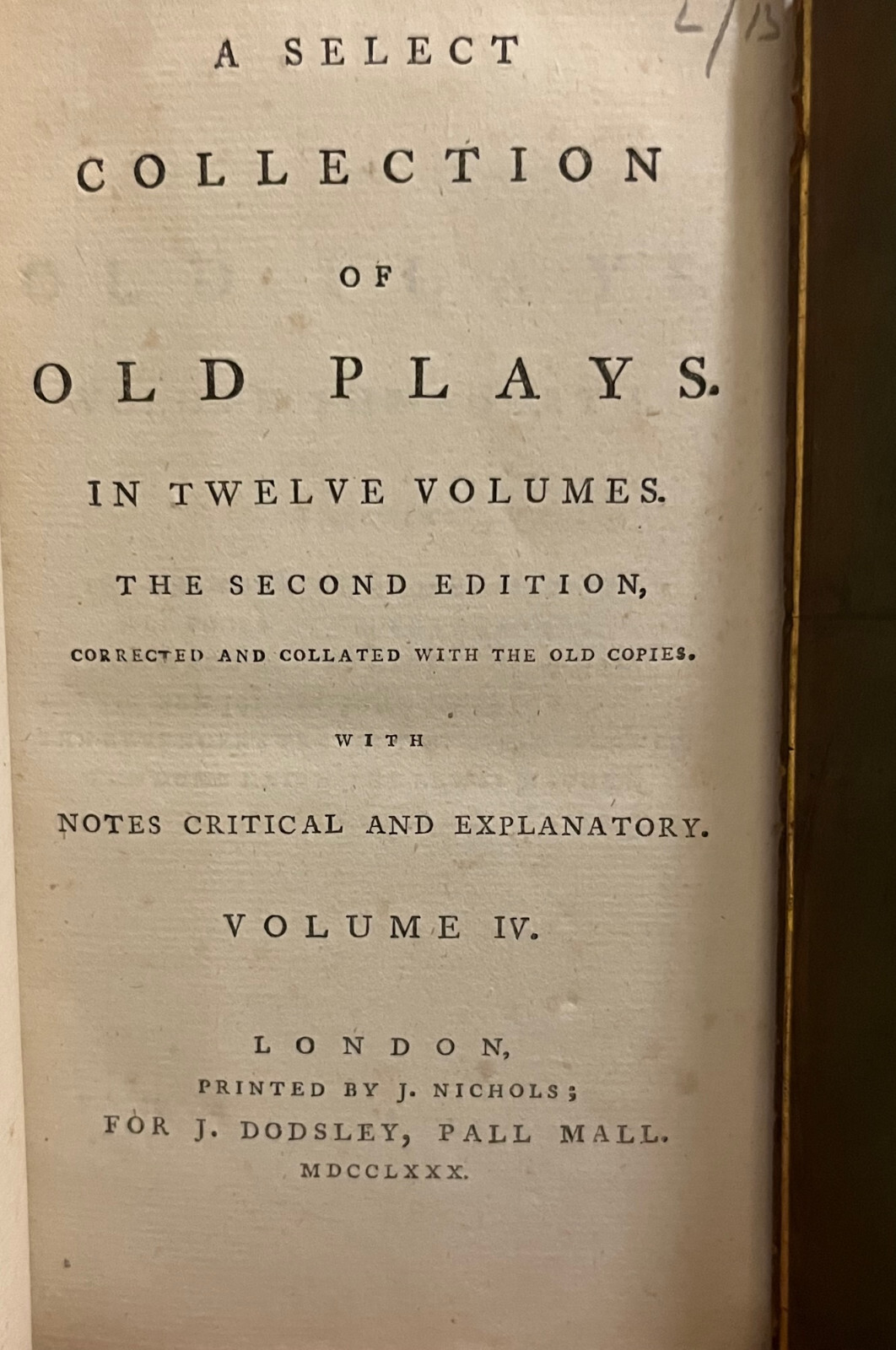 A Select Collection of Old Plays in Twelve Volumes Dodsley Robert 1 4 5 6 11