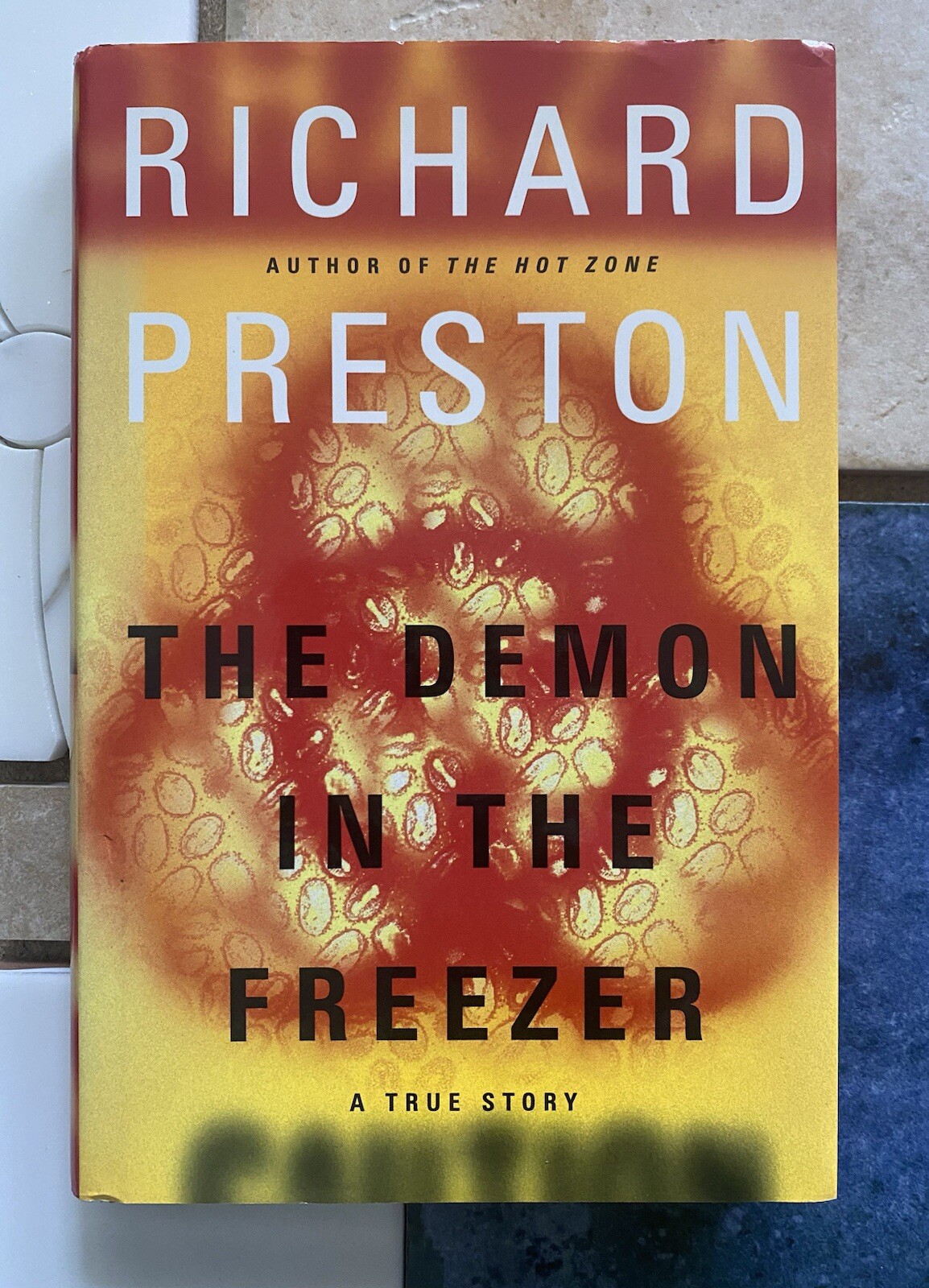 THE DEMON IN THE FREEZER Richard Preston HARDCOVER First Edition