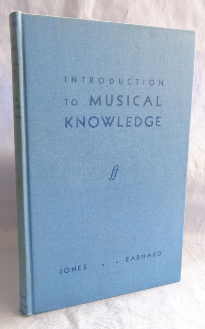 Introduction to Musical Knowledge 1985 A.N. Jones & F.P. Barnard HardCover